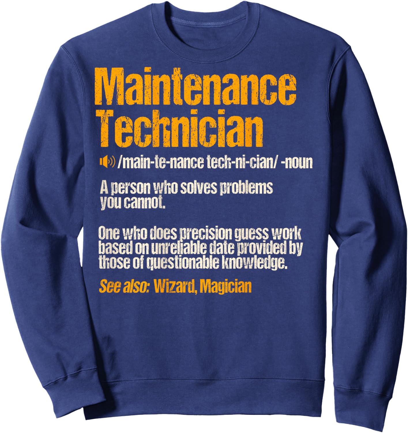 Maintenance Man Gifts Design On Back of Clothing Sweatshirt - Sweatshirt | Navy