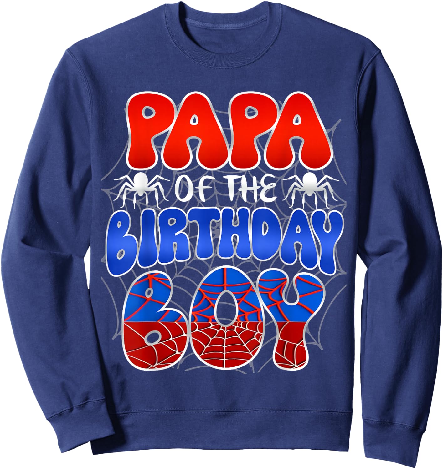 PAPA of the Birthday Boy Costume Spider Web Birthday Party Sweatshirt - Sweatshirt | Navy