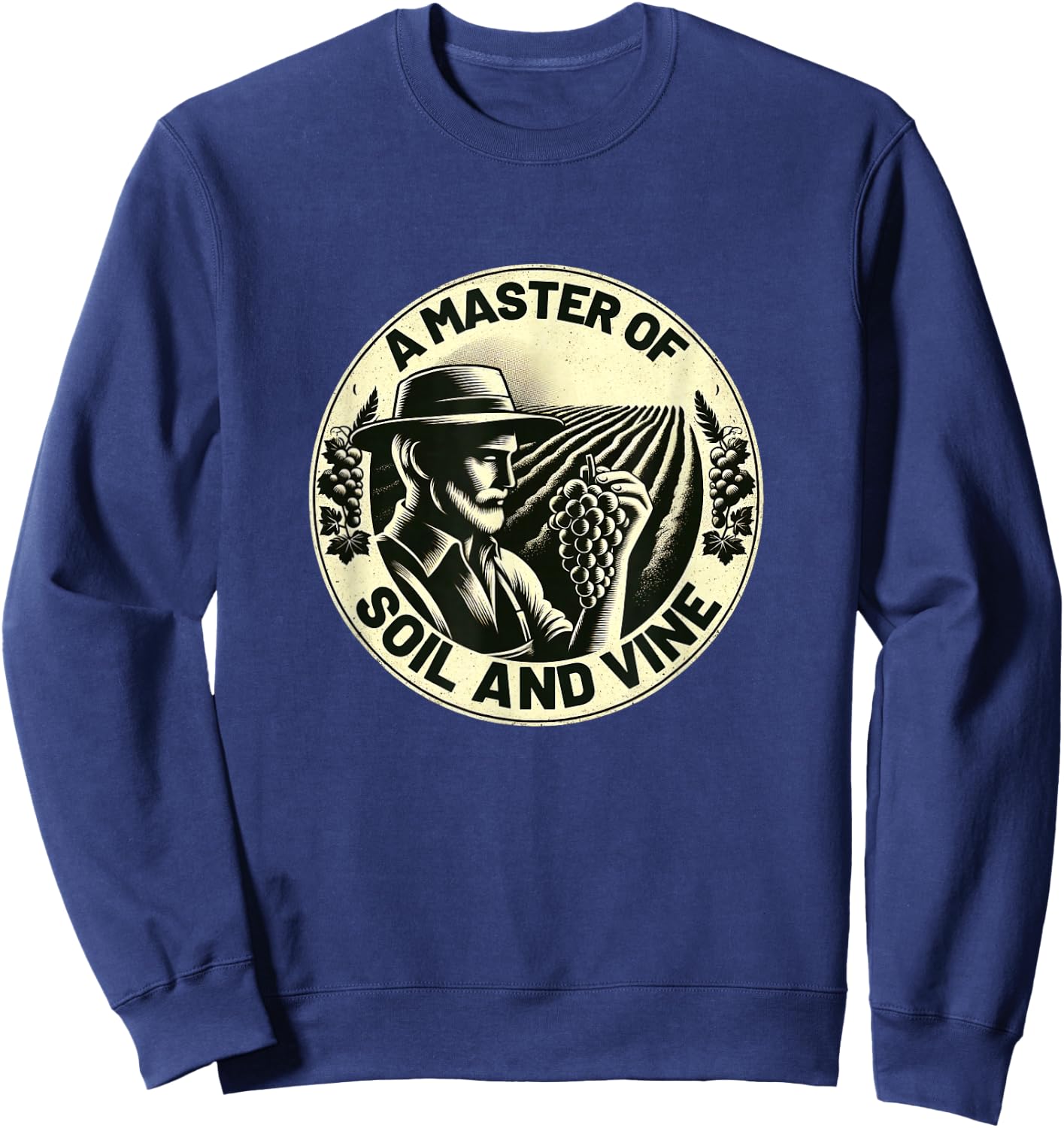 Classic A Master Of Soil And Vine Winemaking Sweatshirt - Sweatshirt | Navy