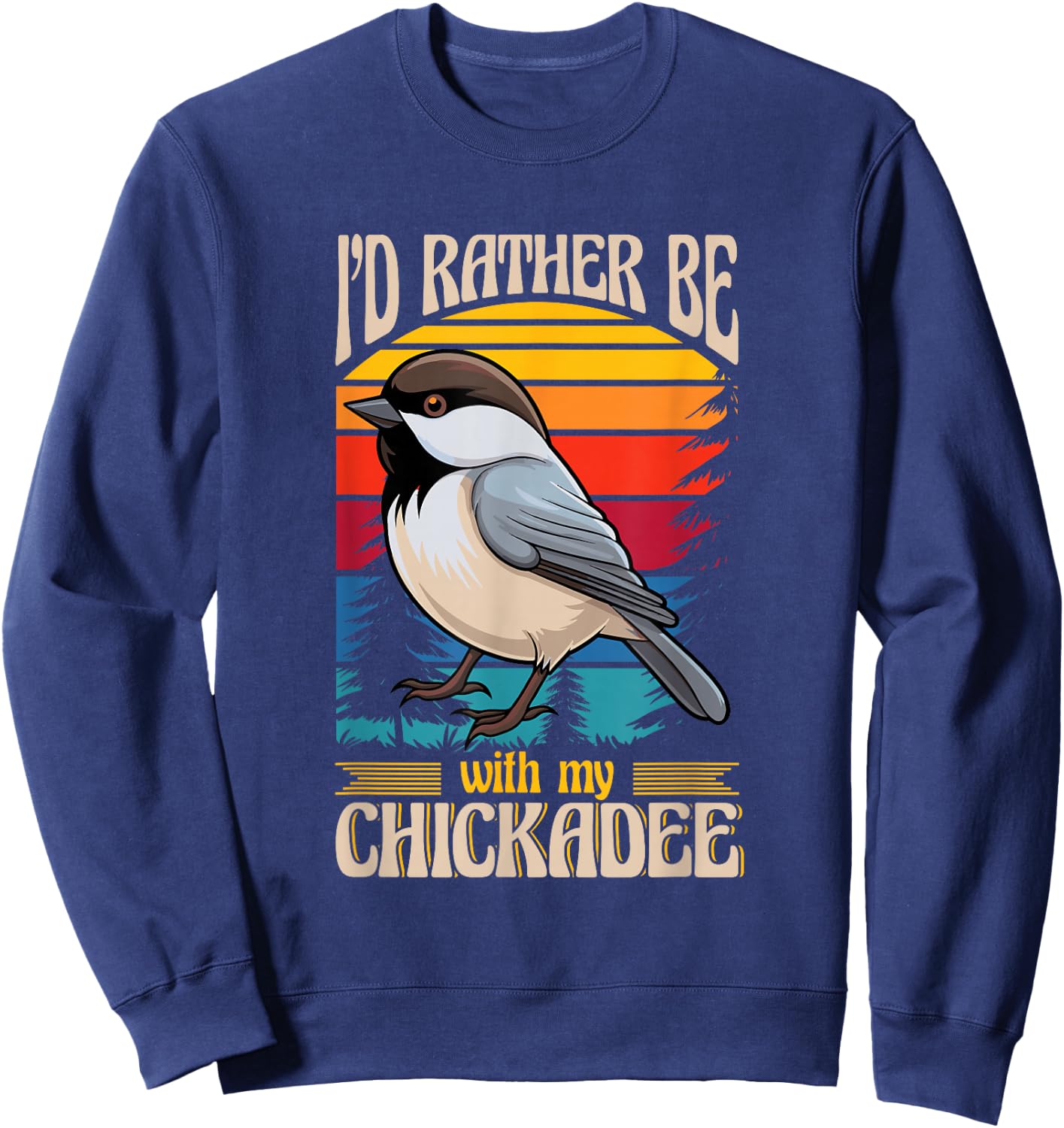 Black Capped Chickadee Lover Birding Birdwatcher Chickadee Sweatshirt - Sweatshirt | Navy
