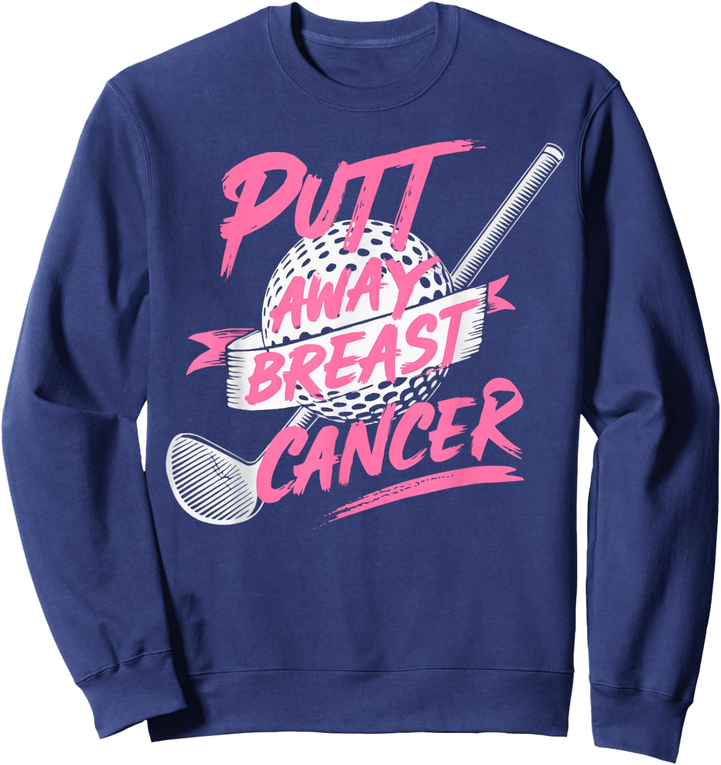 Golf Breast Cancer Awareness Month Golfer Pink Ribbon Sweatshirt - Sweatshirt | Navy