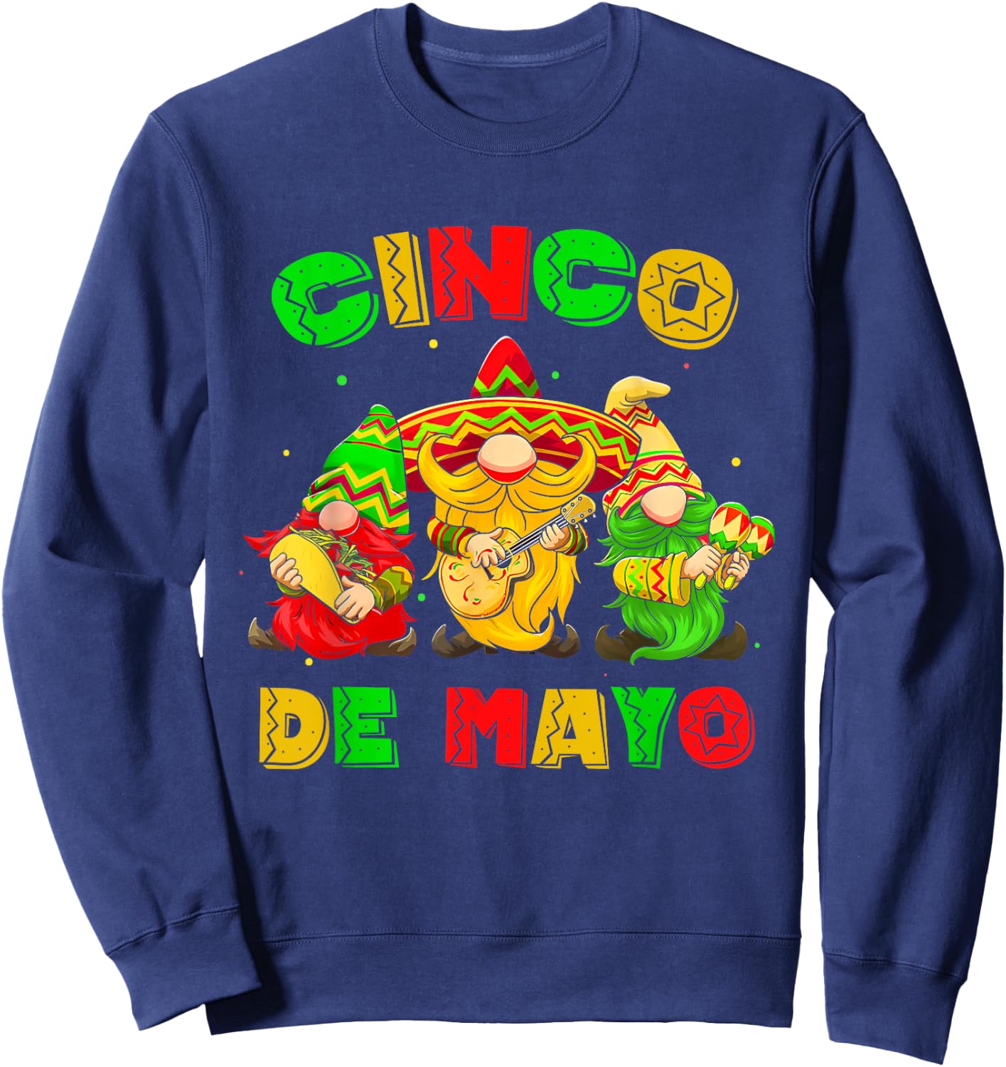 Cinco De Mayo Mexican Gnome Fiesta 5 De Mayo Men Women Sweatshirt - Sweatshirt | Navy