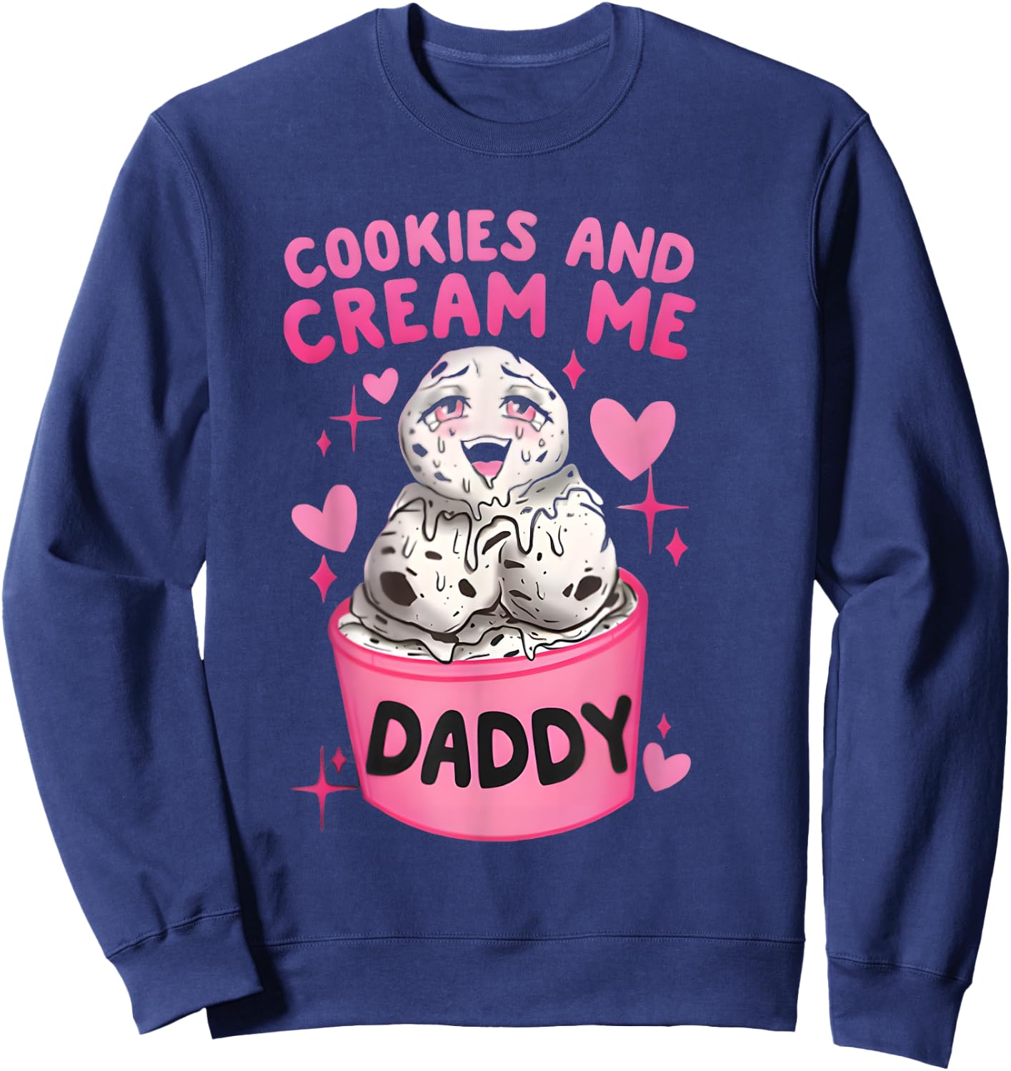 Cookies And Cream Me Daddy Funny Halloween Humor Sarcasm Sweatshirt - Sweatshirt | Navy