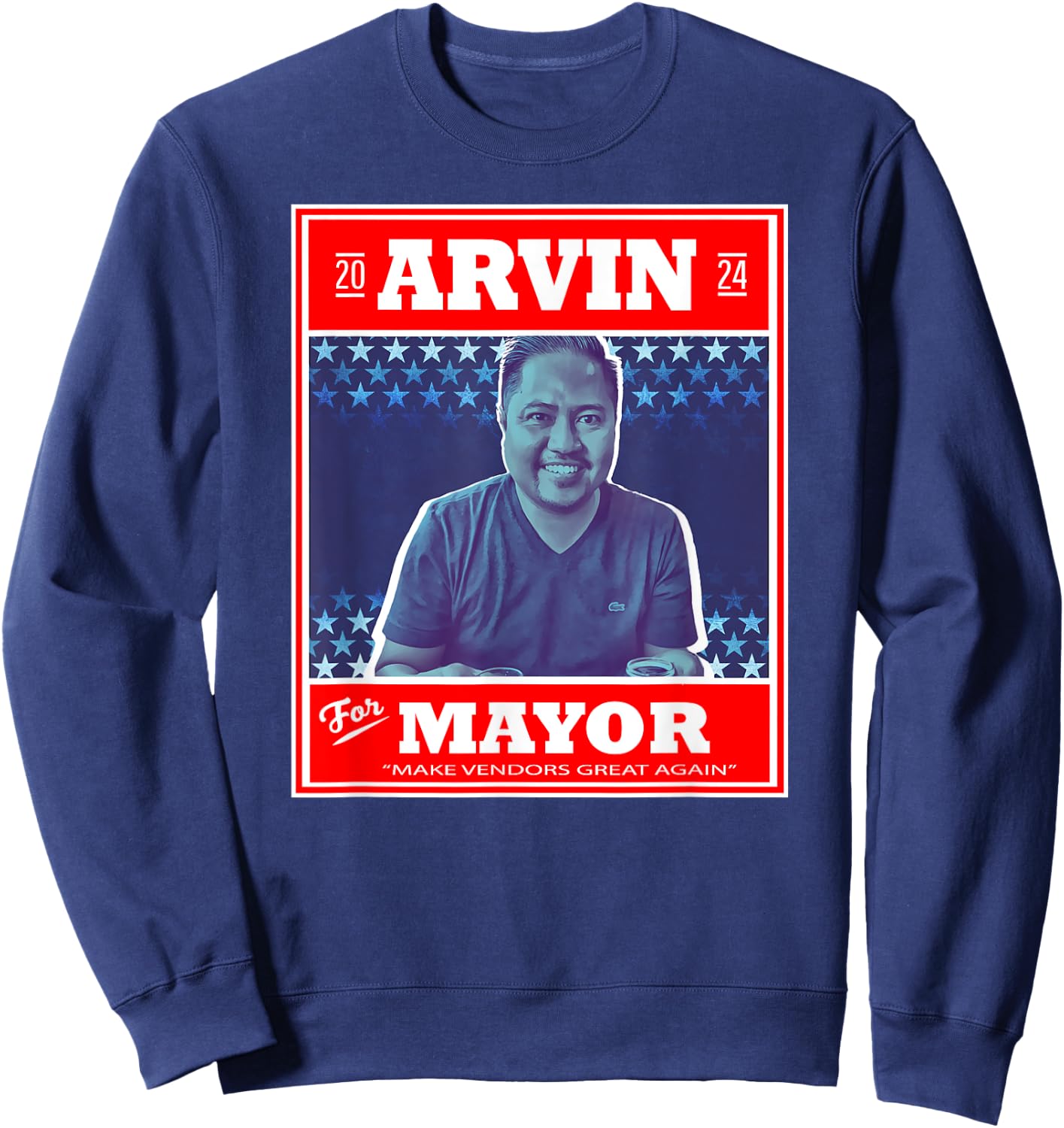 Arvin For Mayor "Make Vendors Great Again" Sweatshirt - Sweatshirt | Navy