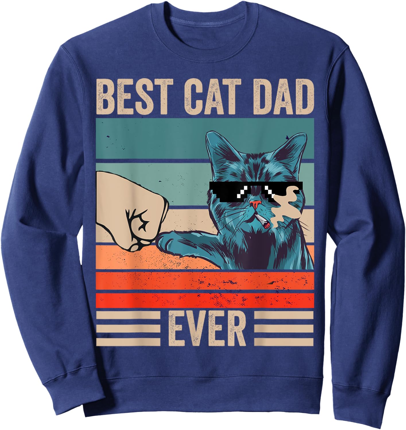 Vintage Best Cat Dad Ever Bump Fist father's day Cat Daddy Men Women Girls Kids Sweatshirt - Sweatshirt | Navy