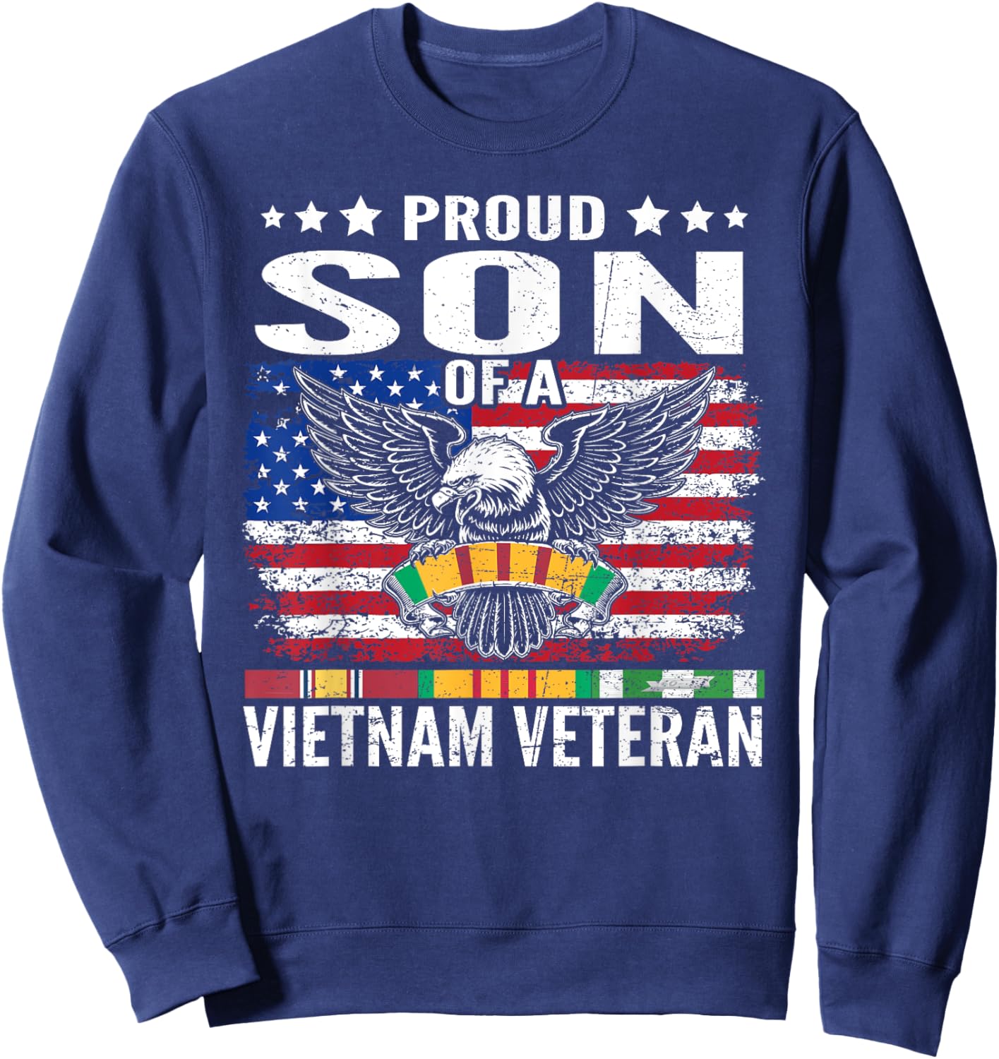 Proud Son Of A Vietnam Veteran Family Matching Sweatshirt - Sweatshirt | Navy