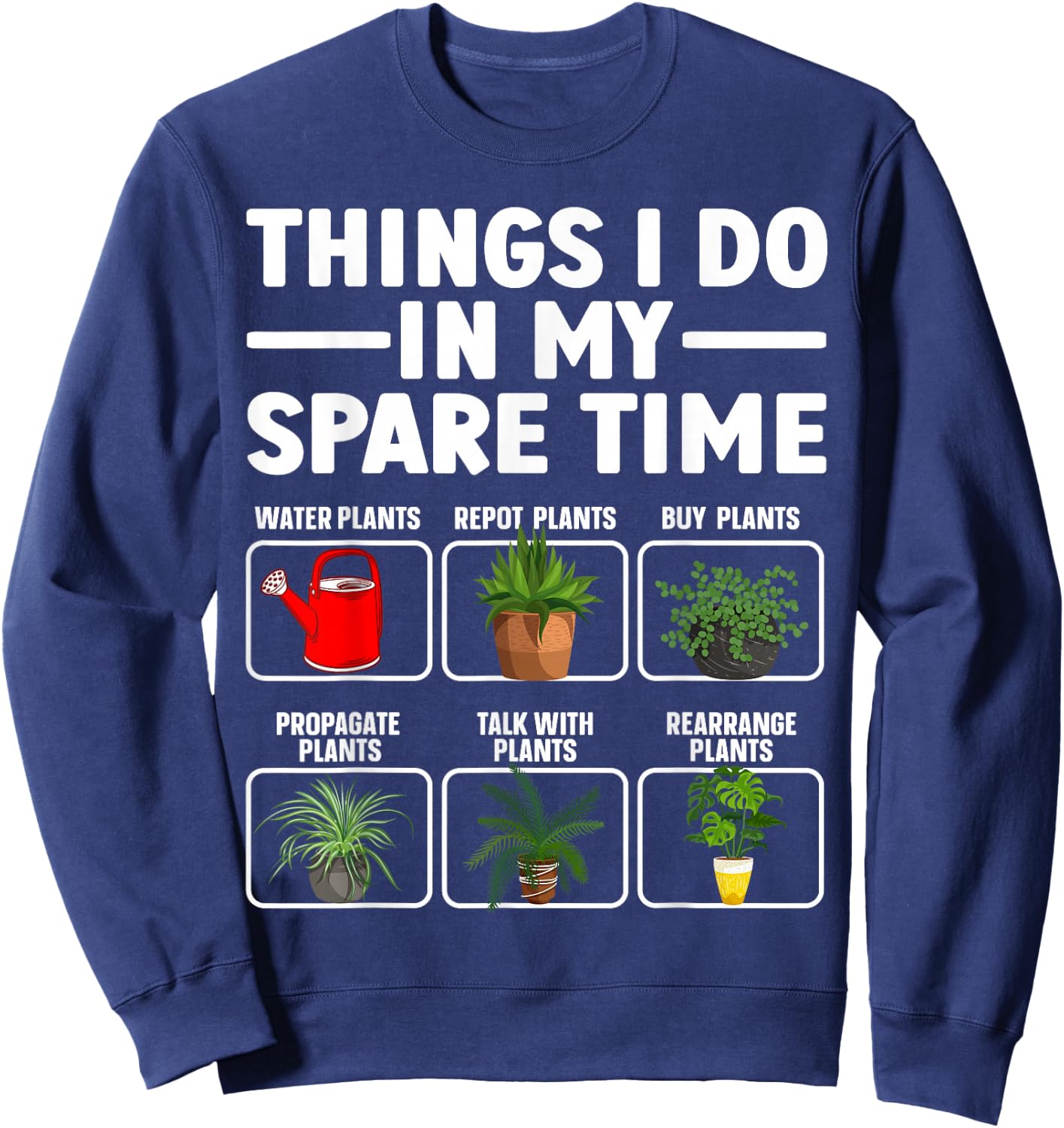 Funny Plant Art Women Gardener Plant Lover Gardening Sweatshirt - Sweatshirt | Navy