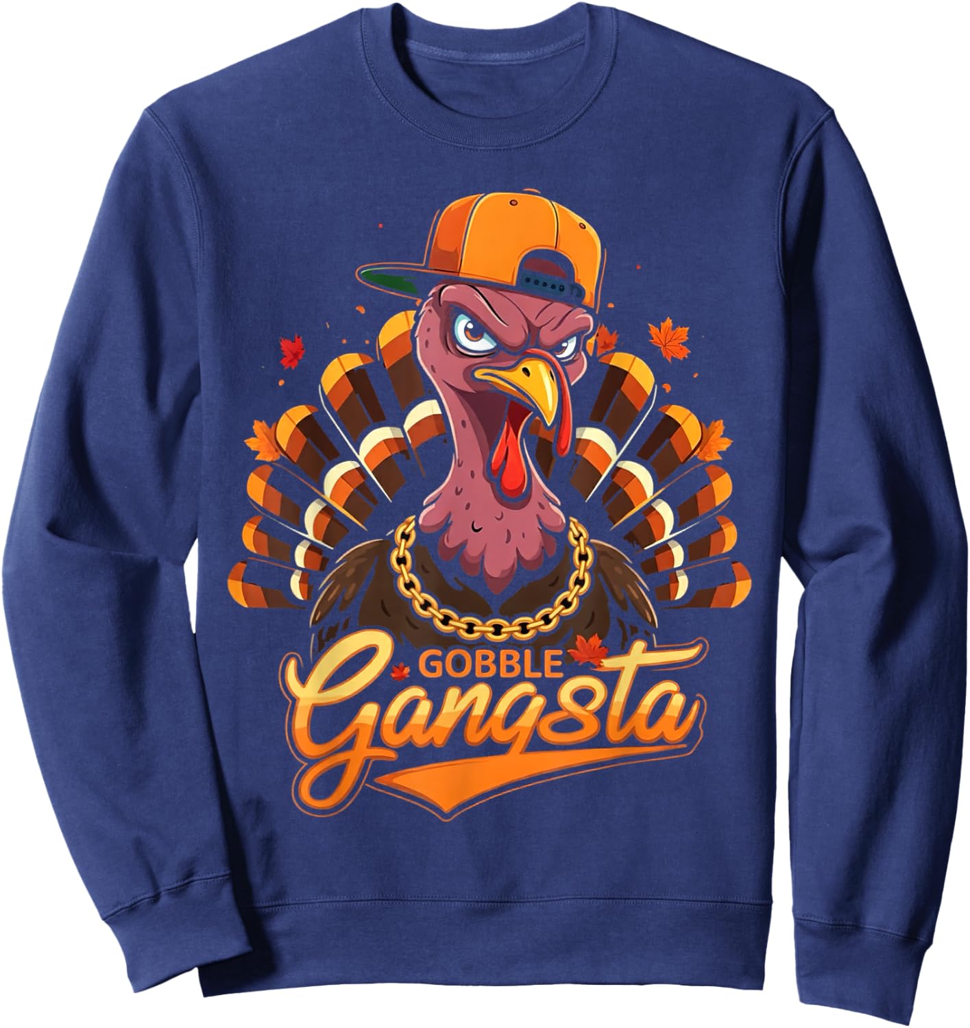 Thanksgiving Gangster Turkey Gobble Gangsta Cool Turkey Fun Sweatshirt - Sweatshirt | Navy