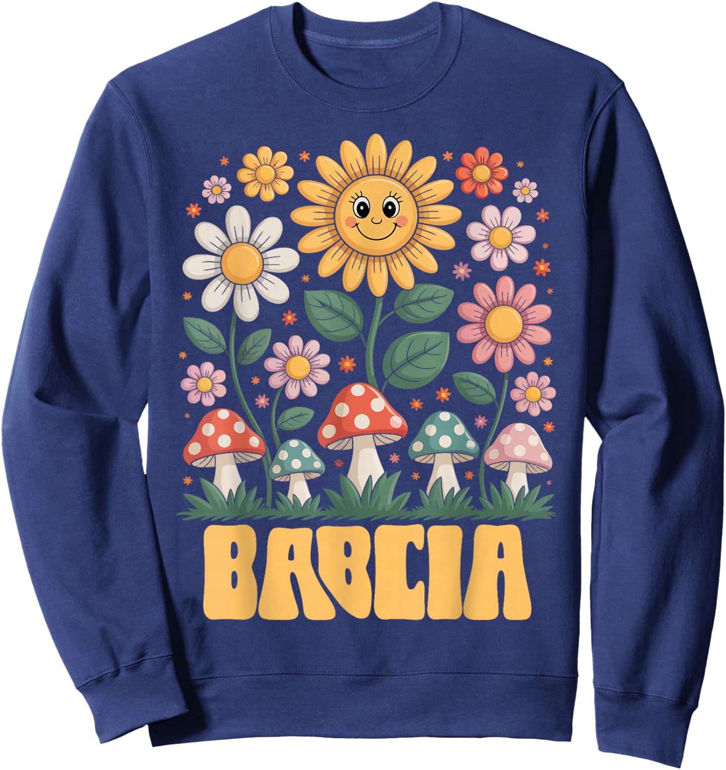 Babcia Mother’s Day Floral Sunflower Mushroom Style Sweatshirt - Sweatshirt | Navy