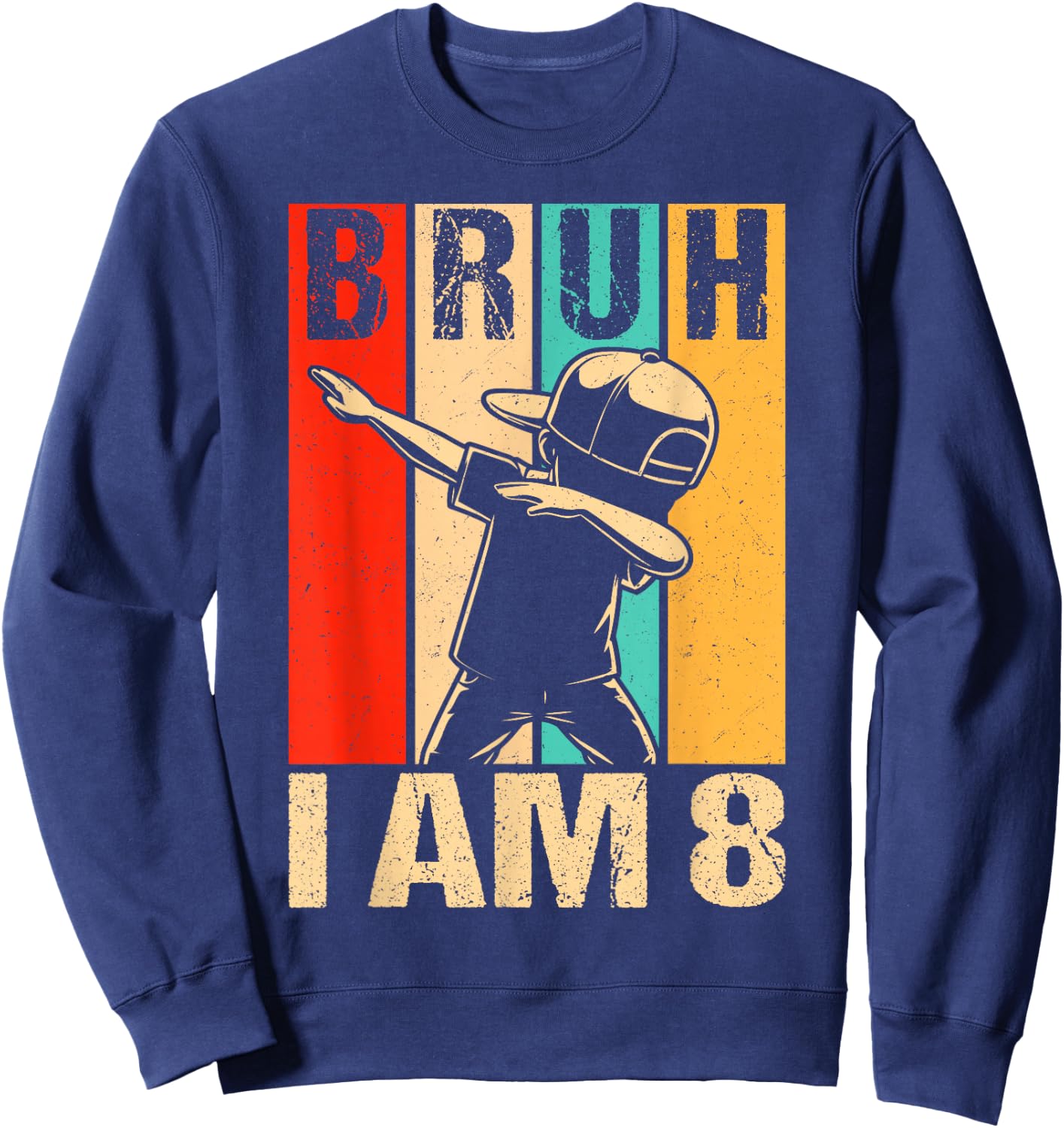 8 Year Old Birthday Dabbing Boy Bruh It's My 8th Birthday Sweatshirt - Sweatshirt | Navy