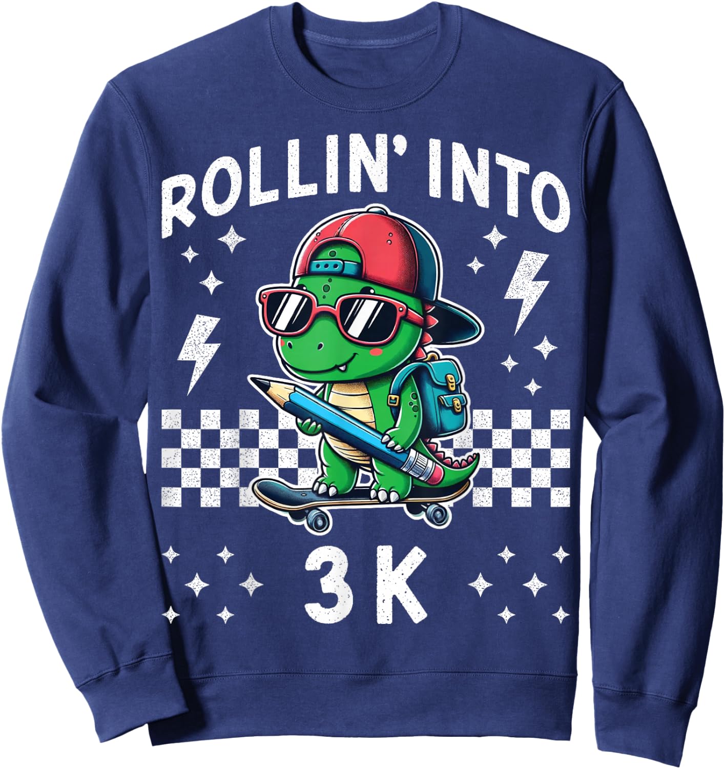 Rollin Into 3K Dinosaur First Day of K3 Kid I’m Ready for 3K Sweatshirt - Sweatshirt | Navy