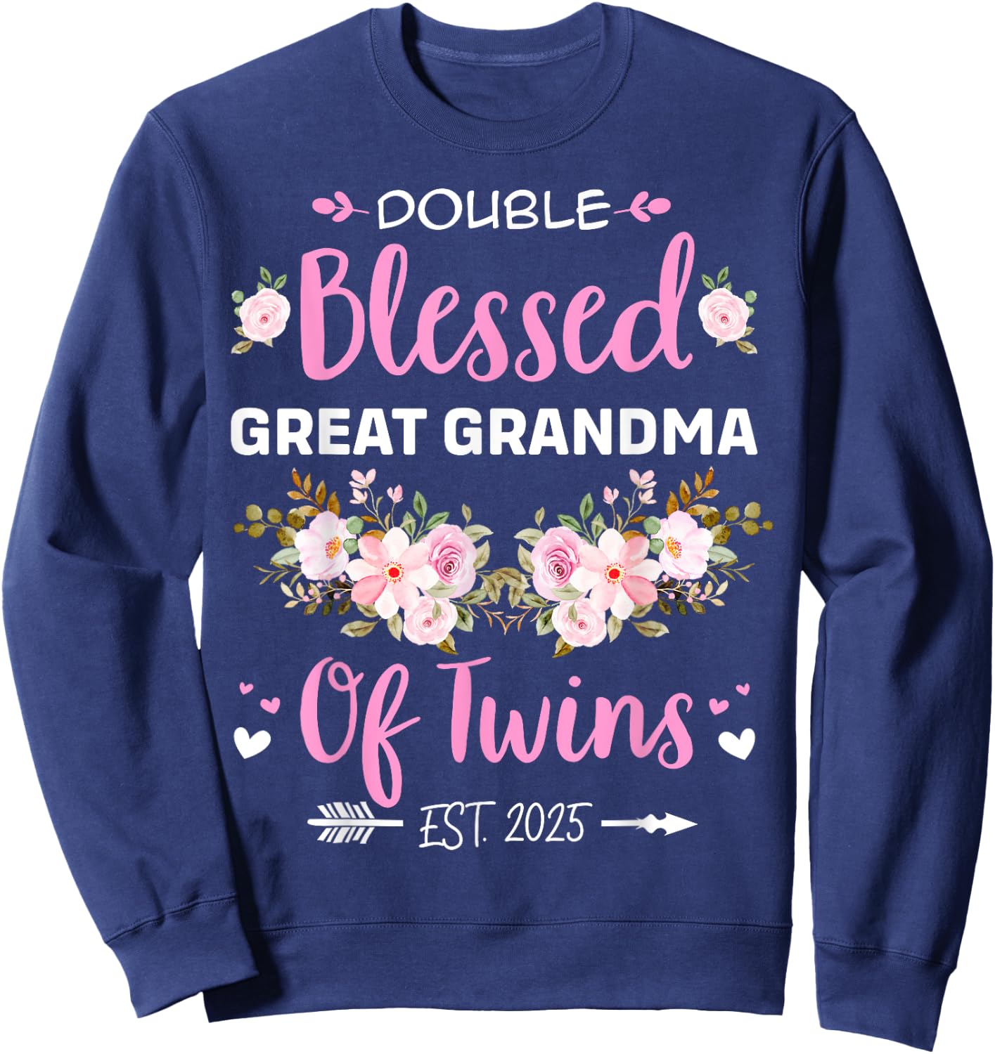 Double Blessed Great Grandma Of Twins Baby Reveal Sweatshirt - Sweatshirt | Navy