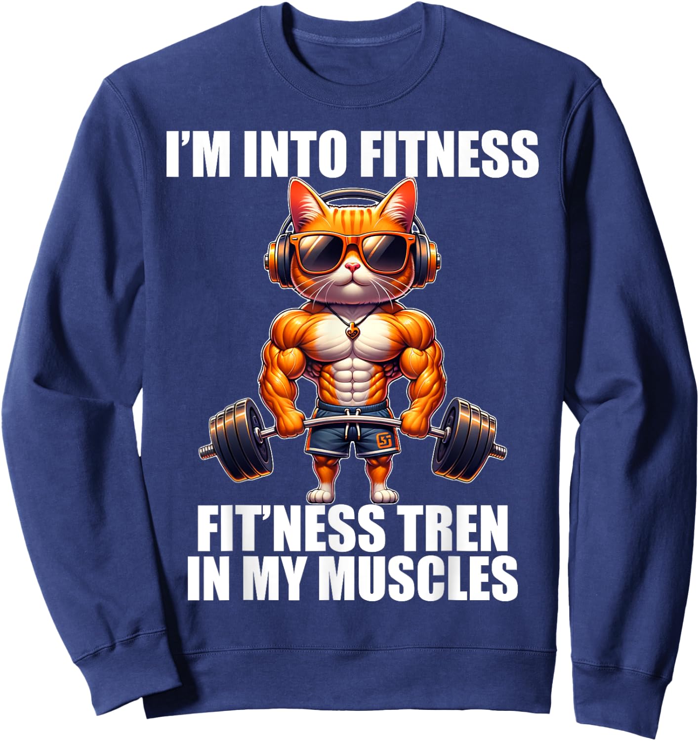Funny Bodybuilder Tren Steroid Fitness Gym Meme Men Women Sweatshirt - Sweatshirt | Navy