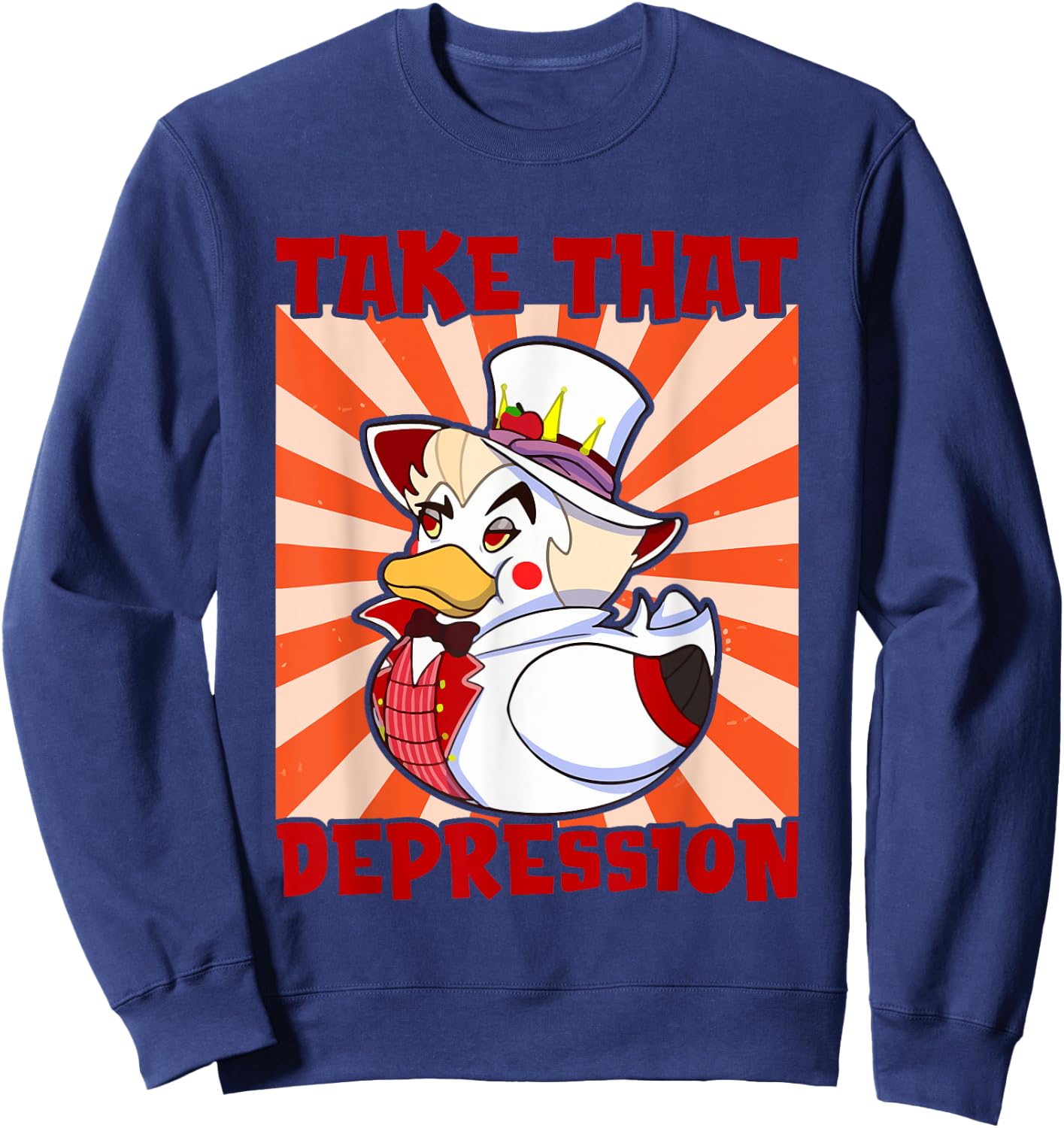 Take That Depression Duck, Duck Retro Vintage Sweatshirt - Sweatshirt | Navy