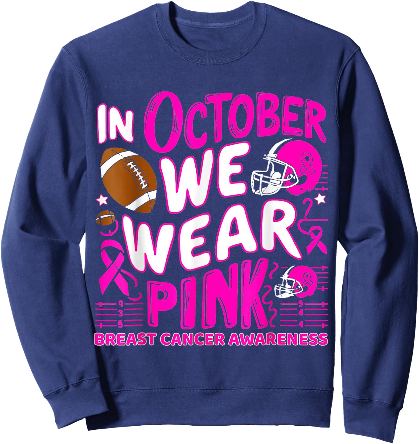 In October We Wear Pink Breast Cancer Football Halloween Sweatshirt - Sweatshirt | Navy
