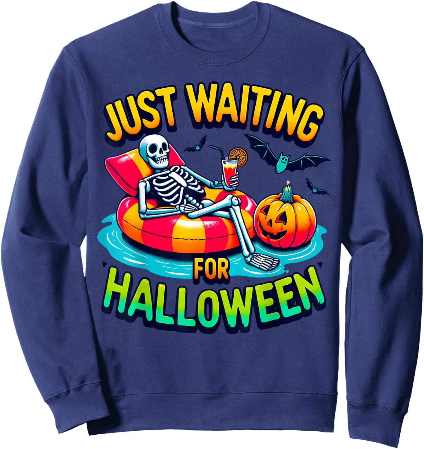 Just Waiting for Halloween Spooky Skeleton Summer Halloween Men Women Sweatshirt - Sweatshirt | Navy