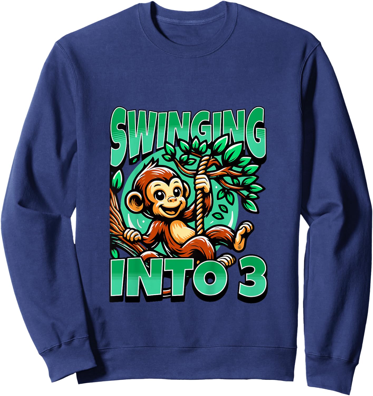 Monkey Swinging Into 3 Year Old 3rd Birthday Boy Girl Sweatshirt - Sweatshirt | Navy