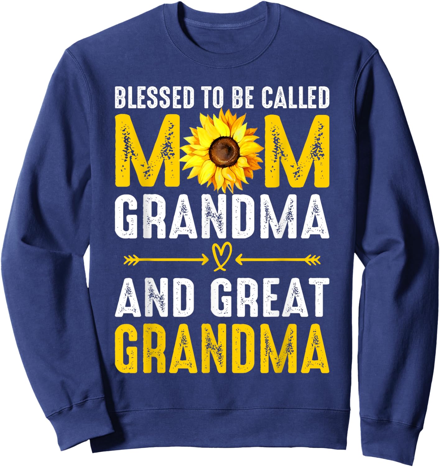Blessed To Be Called Mom Grandma Great Grandma Mother's Day Sweatshirt - Sweatshirt | Navy
