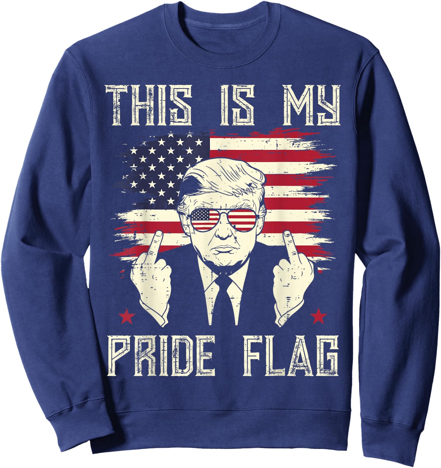 Funny American Flag USA 4th of July Patriotic Men Women Sweatshirt - Sweatshirt | Navy
