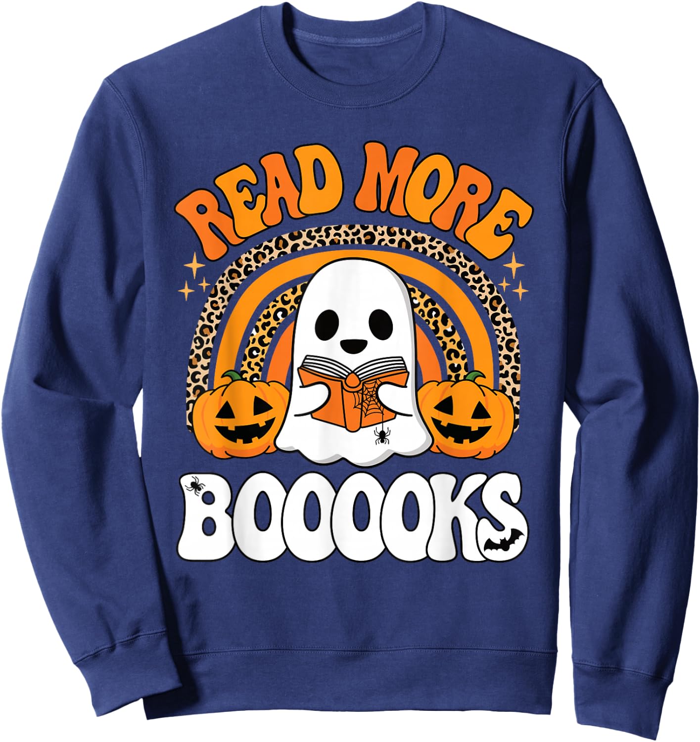 Read More Books Booooks Ghost Pumpkin Cute Teacher Halloween Sweatshirt - Sweatshirt | Navy