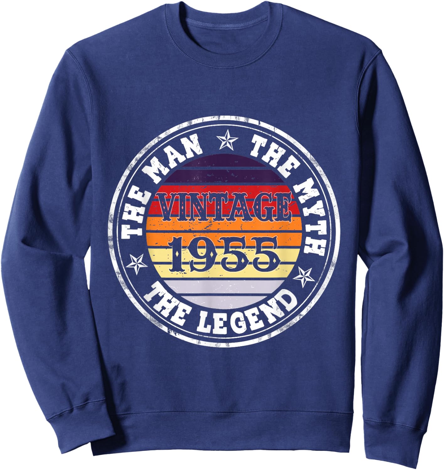 Man Myth Legend 1955 70th Birthday For 70 Years Old Sweatshirt - Sweatshirt | Navy