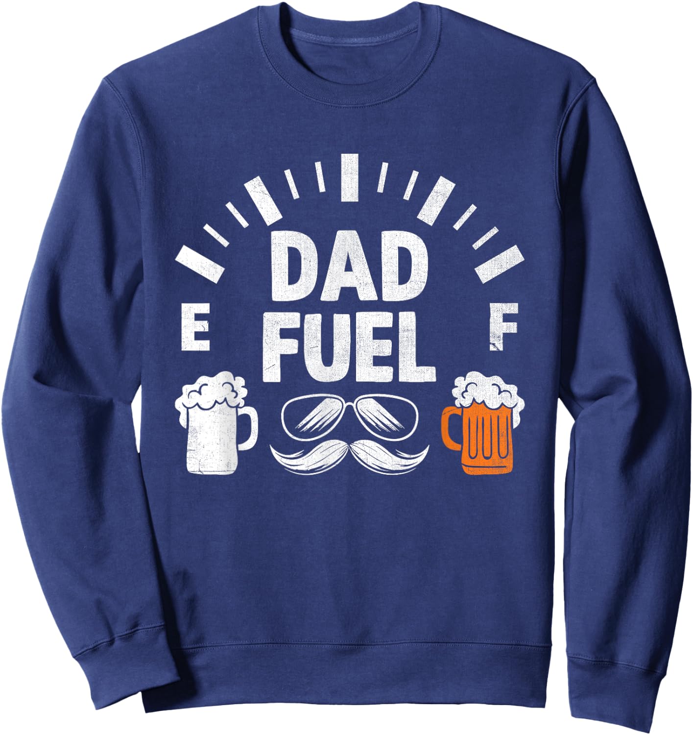 Dad Fuel Beer Drinking Father's Day Family Father Sweatshirt - Sweatshirt | Navy