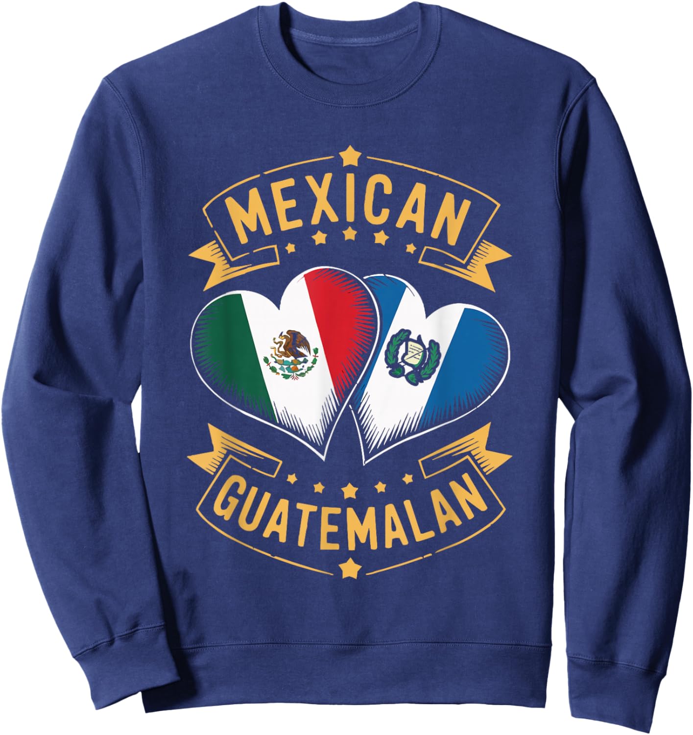 Half Mexican Half Guatemalan Guatemala Flag Mexico Sweatshirt - Sweatshirt | Navy
