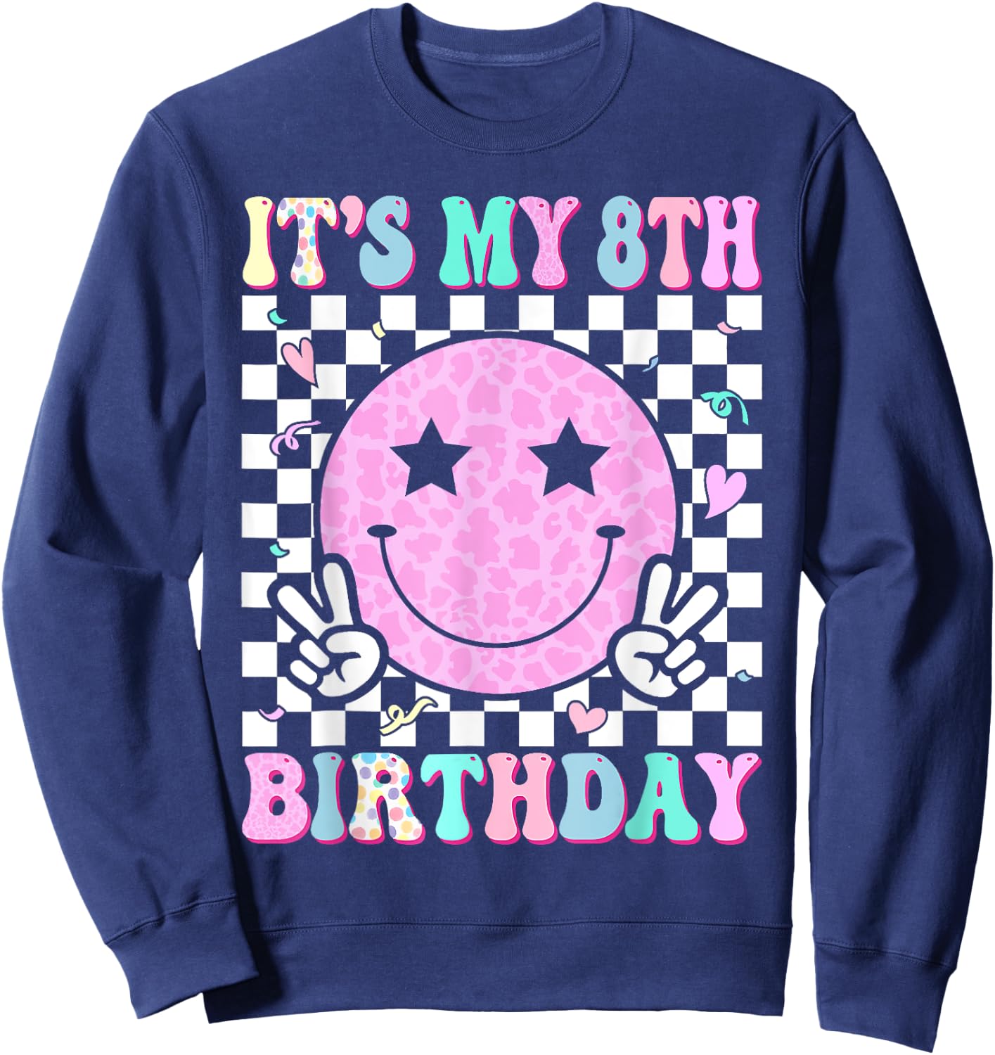 Groovy Hippie Smile Face It's My 8th Birthday 8 Years Old Sweatshirt - Sweatshirt | Navy