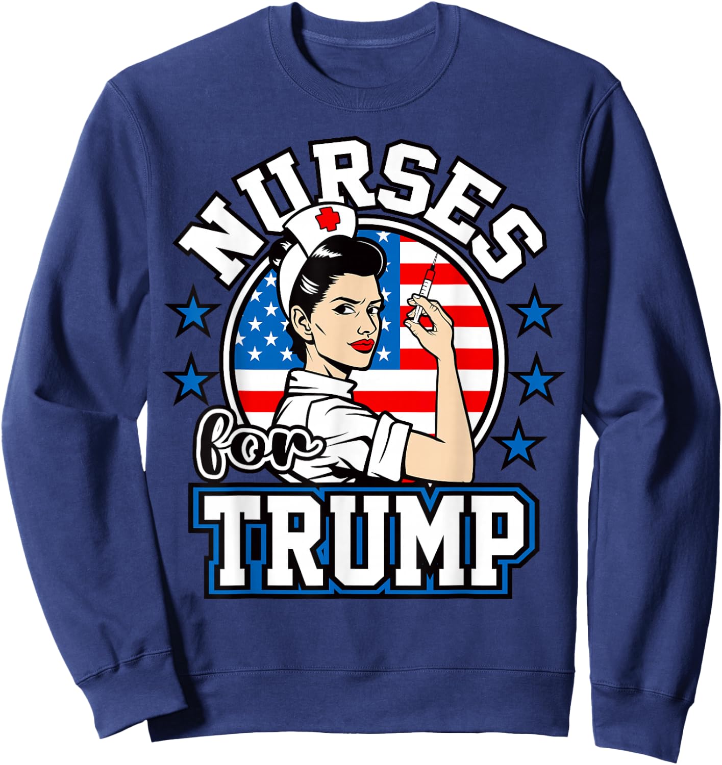 Nurses For Trump 2024 Donald Trump USA America Flag Nursing Sweatshirt - Sweatshirt | Navy