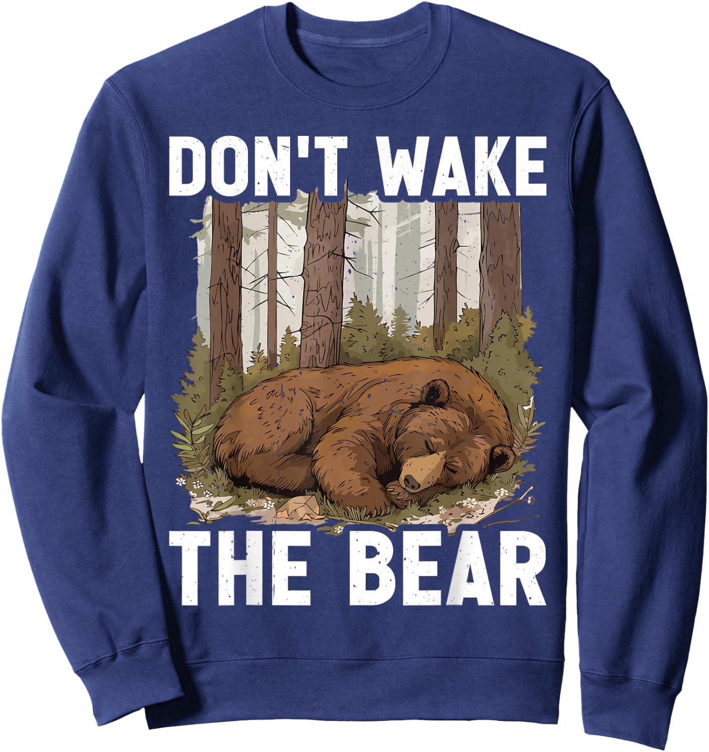 Don't Wake The Bear Sweatshirt - Sweatshirt | Navy