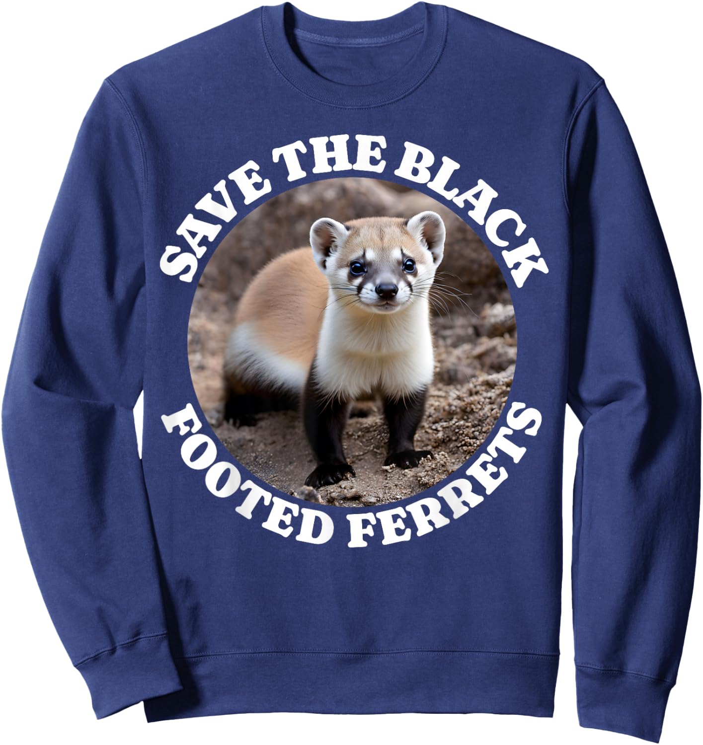 Save Black Footed Ferret Iltis Black Fussiltis Sweatshirt - Sweatshirt | Navy