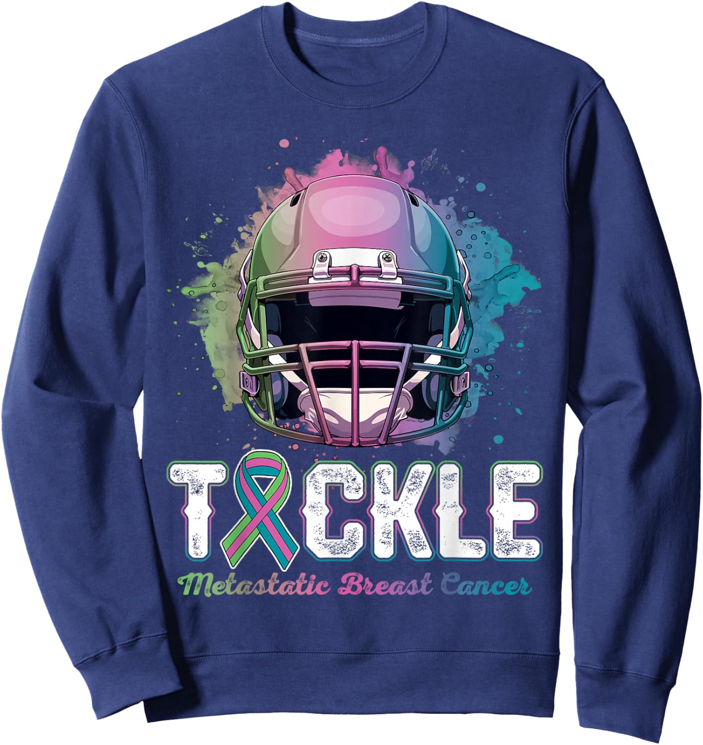 Tackle Metastatic Breast Cancer Awareness Day Football Women Sweatshirt - Sweatshirt | Navy