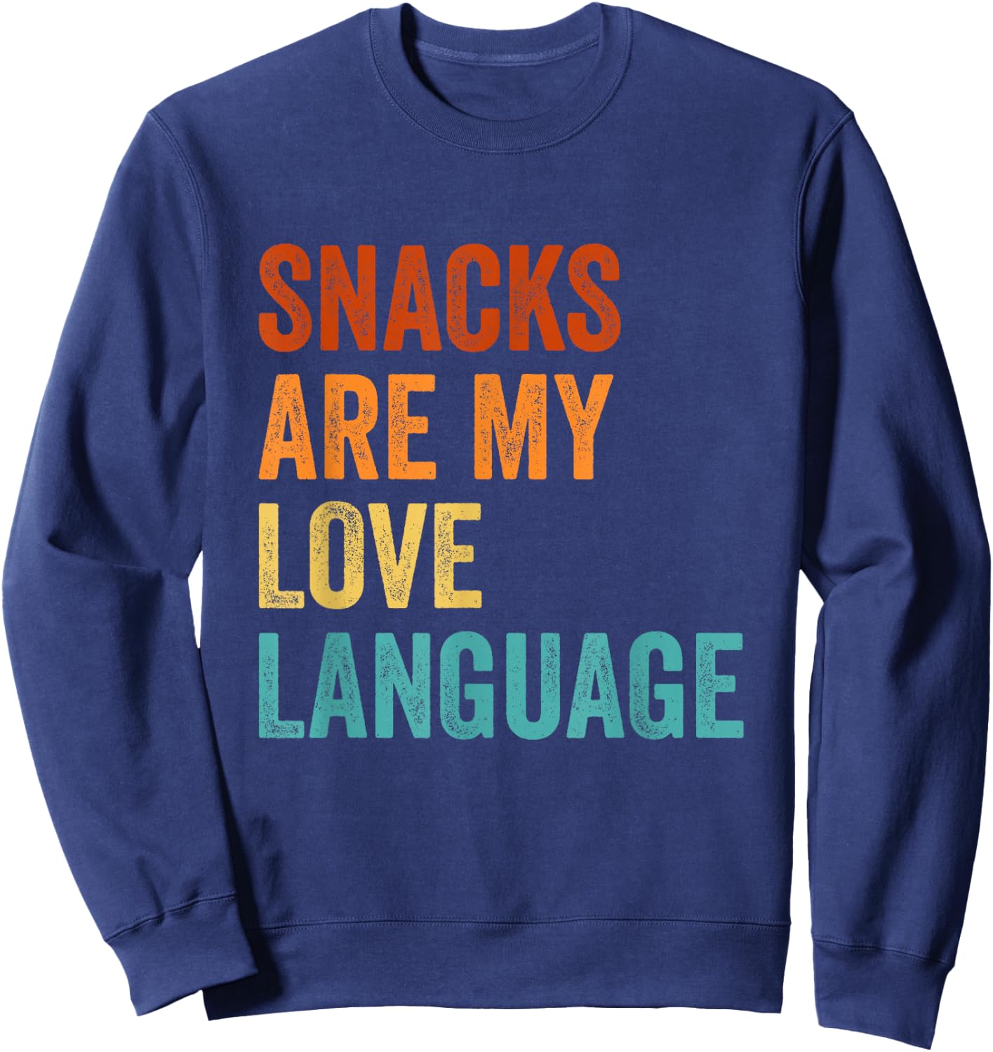 Snacks Are My Love Language Sweatshirt - Sweatshirt | Navy