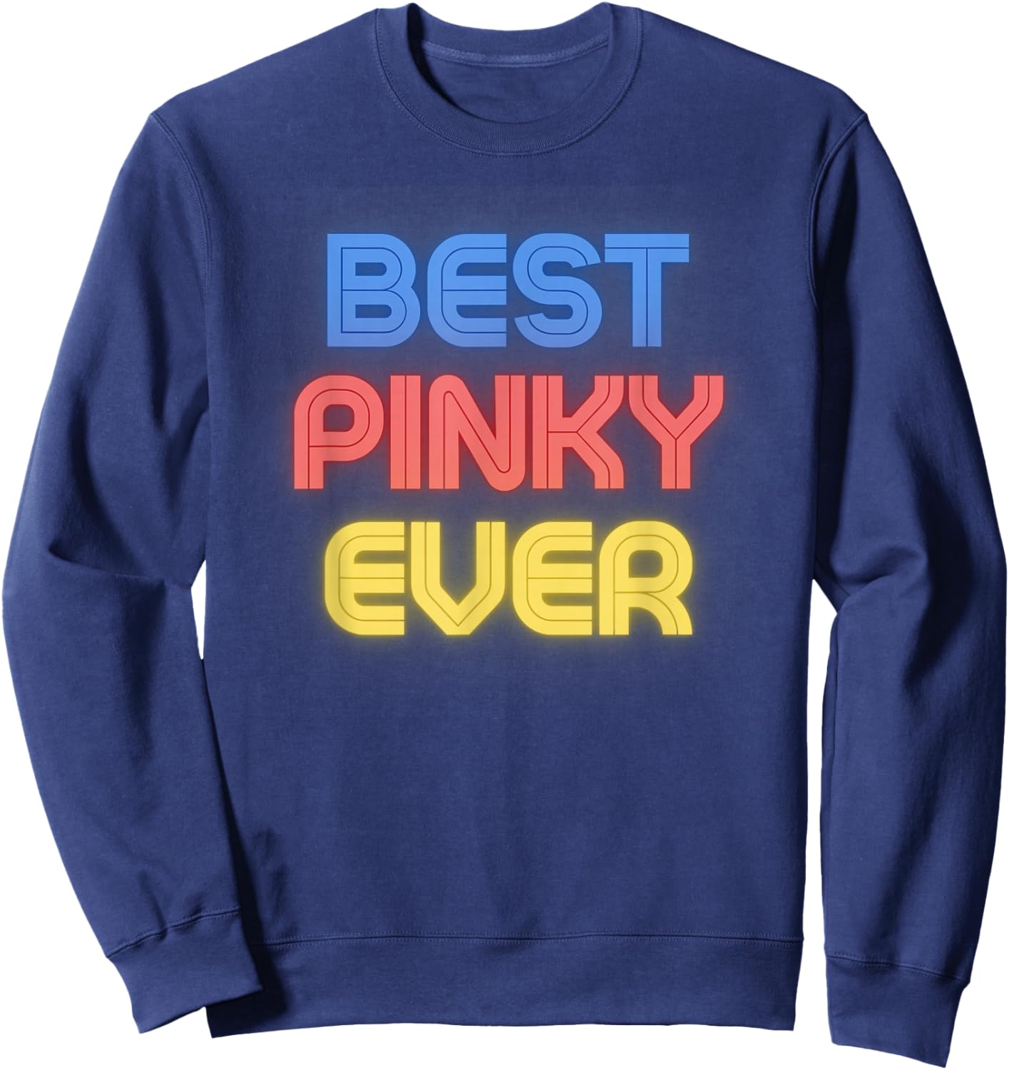 Best Pinky Ever - Funny Pinky Name Pinky Sweatshirt - Sweatshirt | Navy