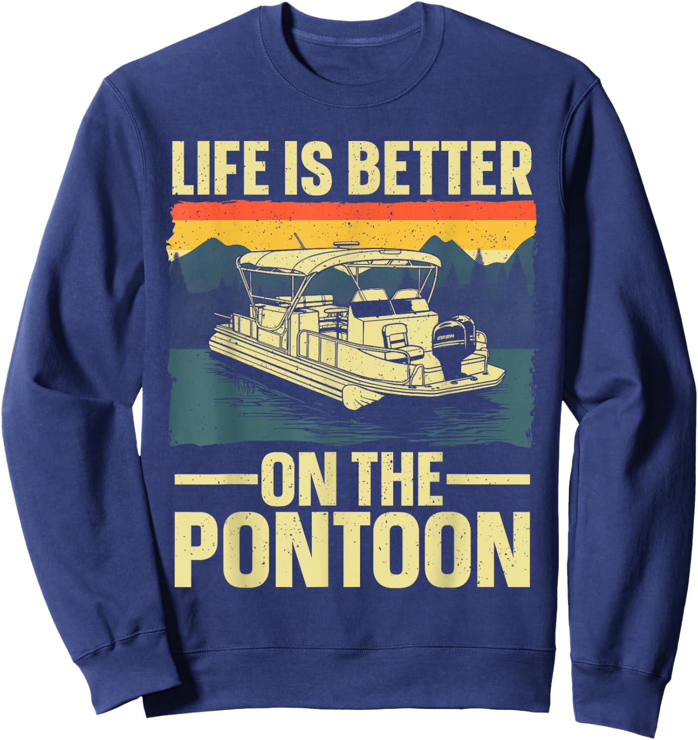 Funny Pontoon Boat Art Women Boating Pontoon Captain Sweatshirt - Sweatshirt | Navy