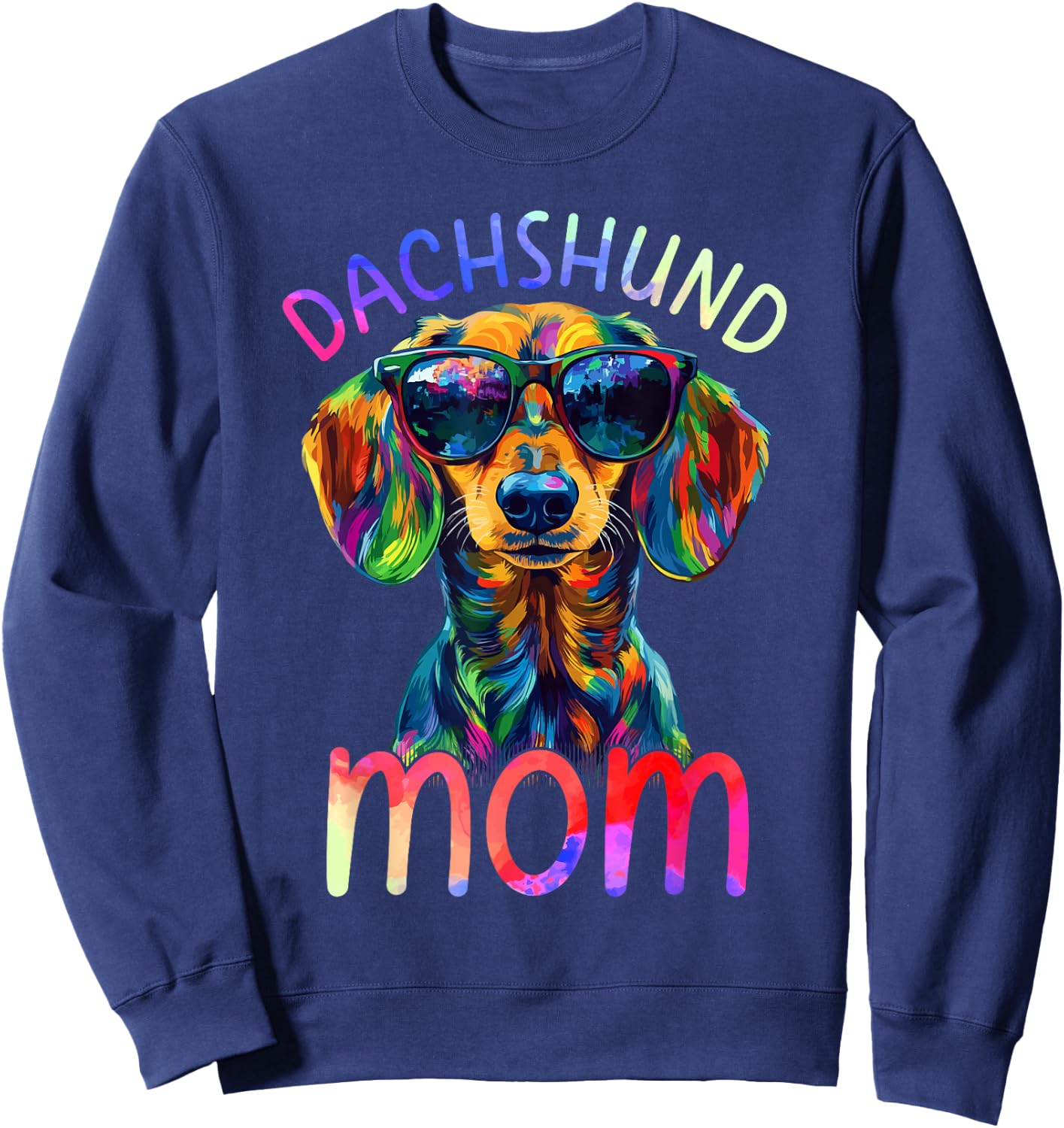 Dachshund Mom Colorful Pop Art Dachshund Dog Sweatshirt - Sweatshirt | Navy