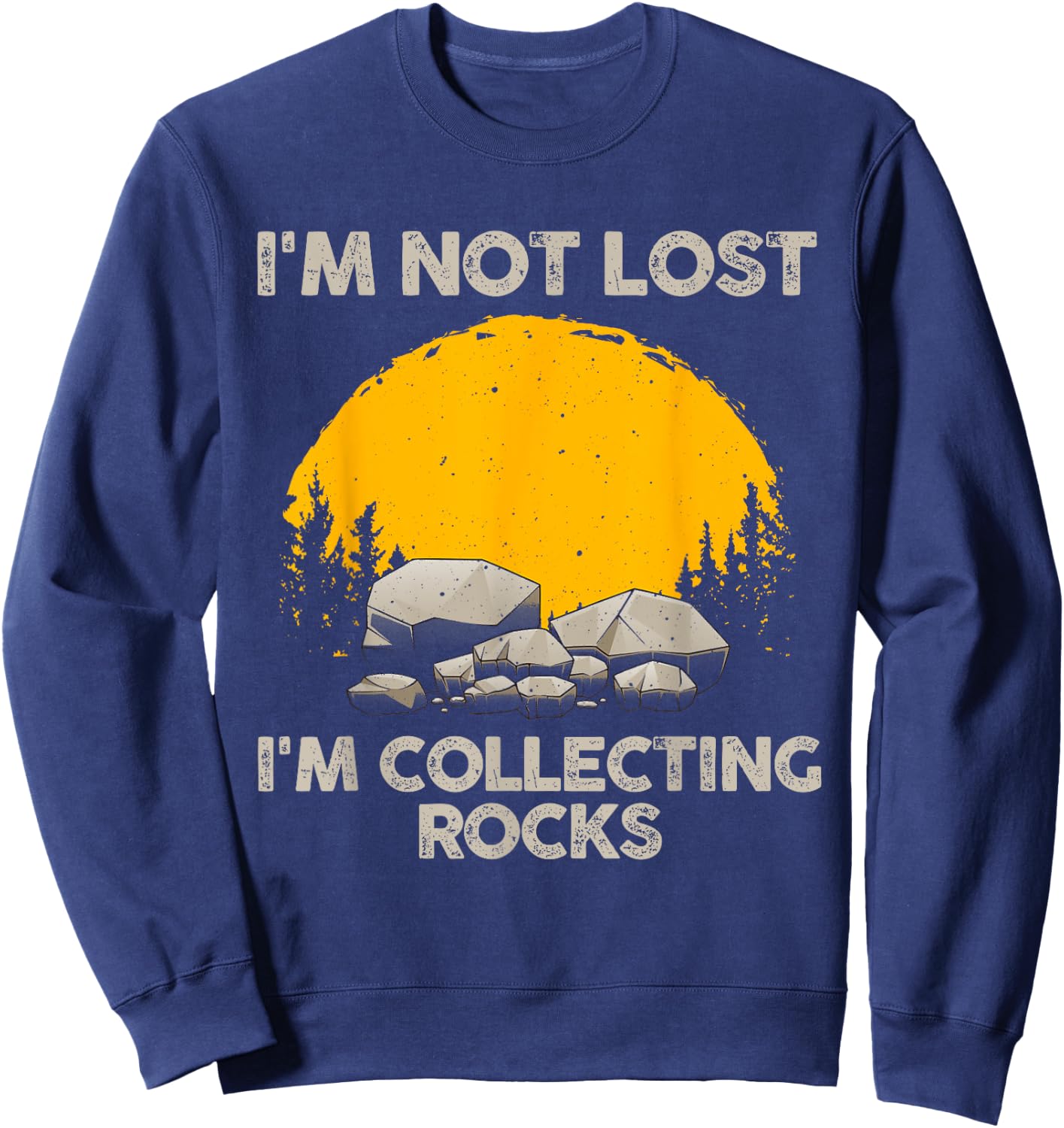 Cool Rock Collecting Women Geologist Rock Hounds Sweatshirt - Sweatshirt | Navy