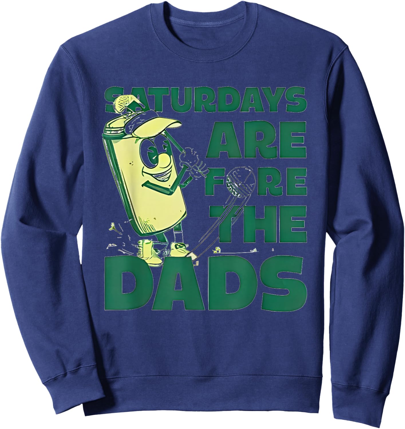 Saturdays are Fore The Dads Golf Sweatshirt - Sweatshirt | Navy