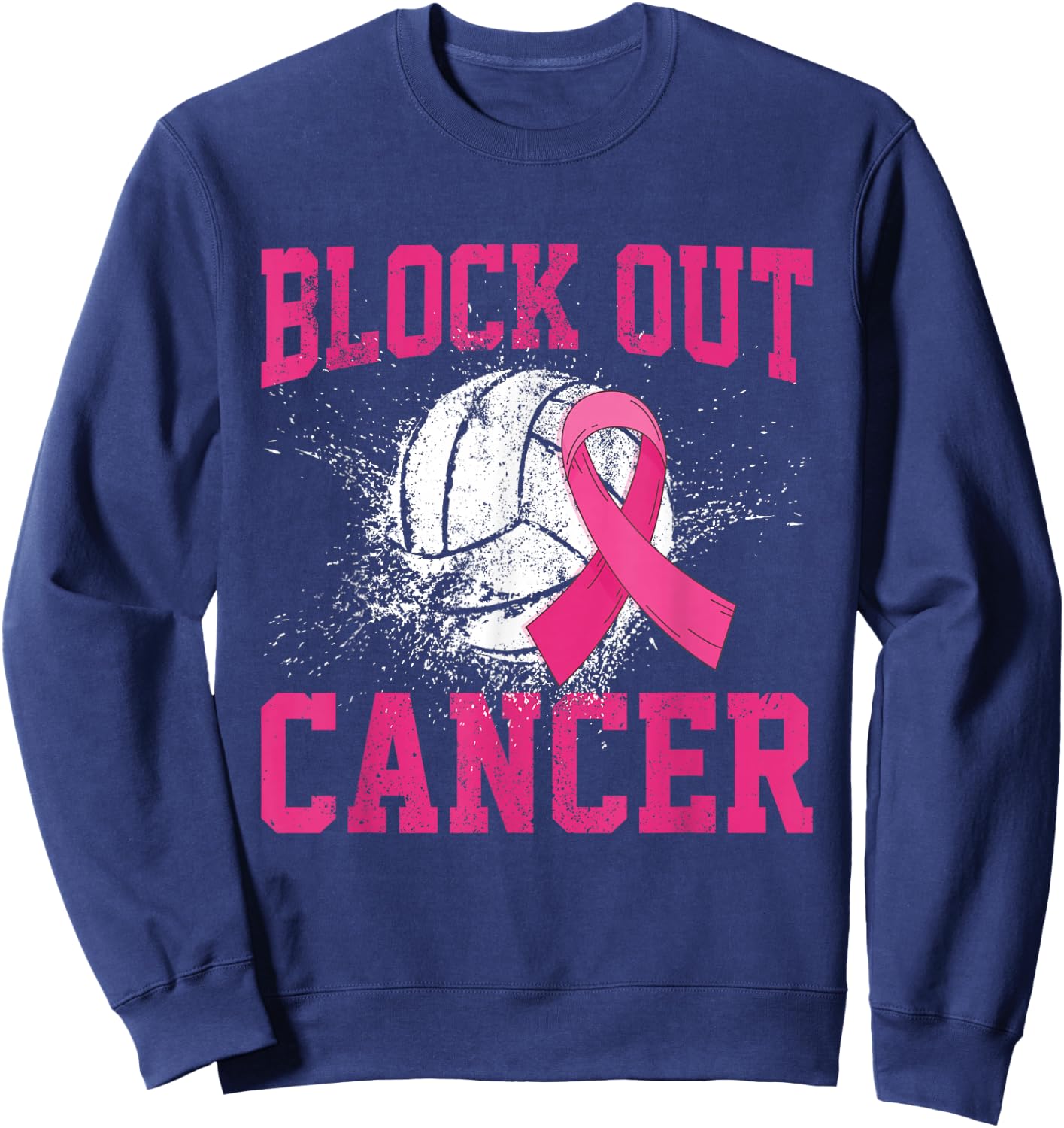 Volleyball Breast Cancer Awareness Block Out Cancer Sweatshirt - Sweatshirt | Navy