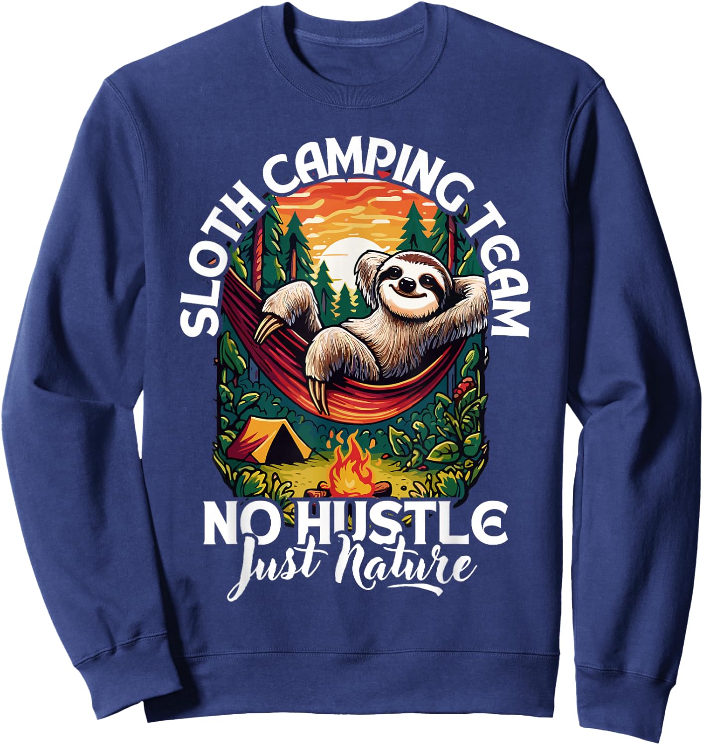 Sloth camping team, funny camping sloth, sloths and camping Sweatshirt - Sweatshirt | Navy
