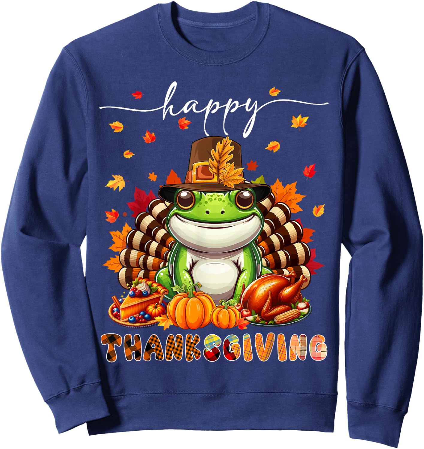 Happy Thanksgiving Frog Costume Turkey Fall Leaves Food Sweatshirt - Sweatshirt | Navy