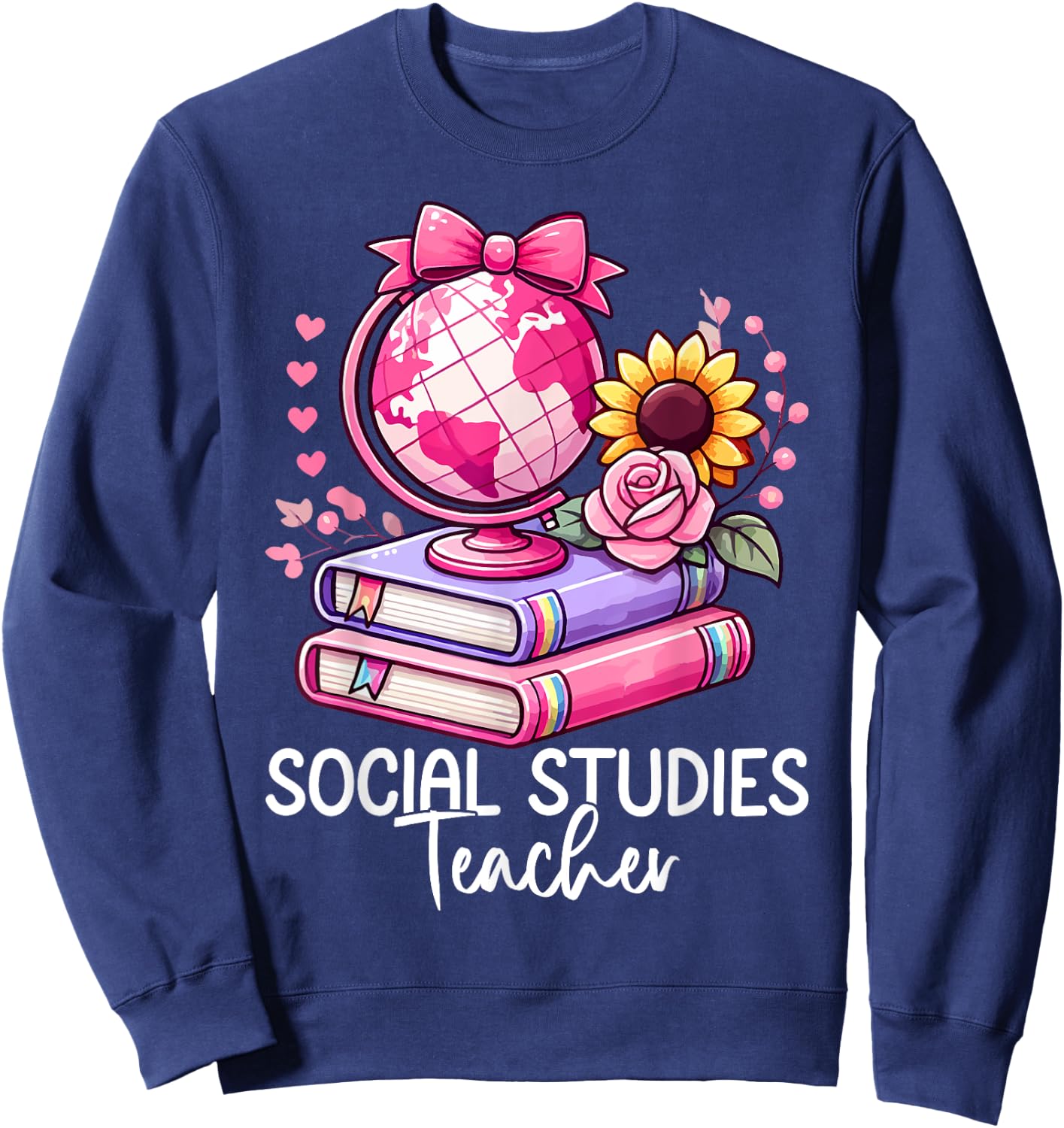 Social Studies History Teacher Earth Globe Back To School Sweatshirt - Sweatshirt | Navy