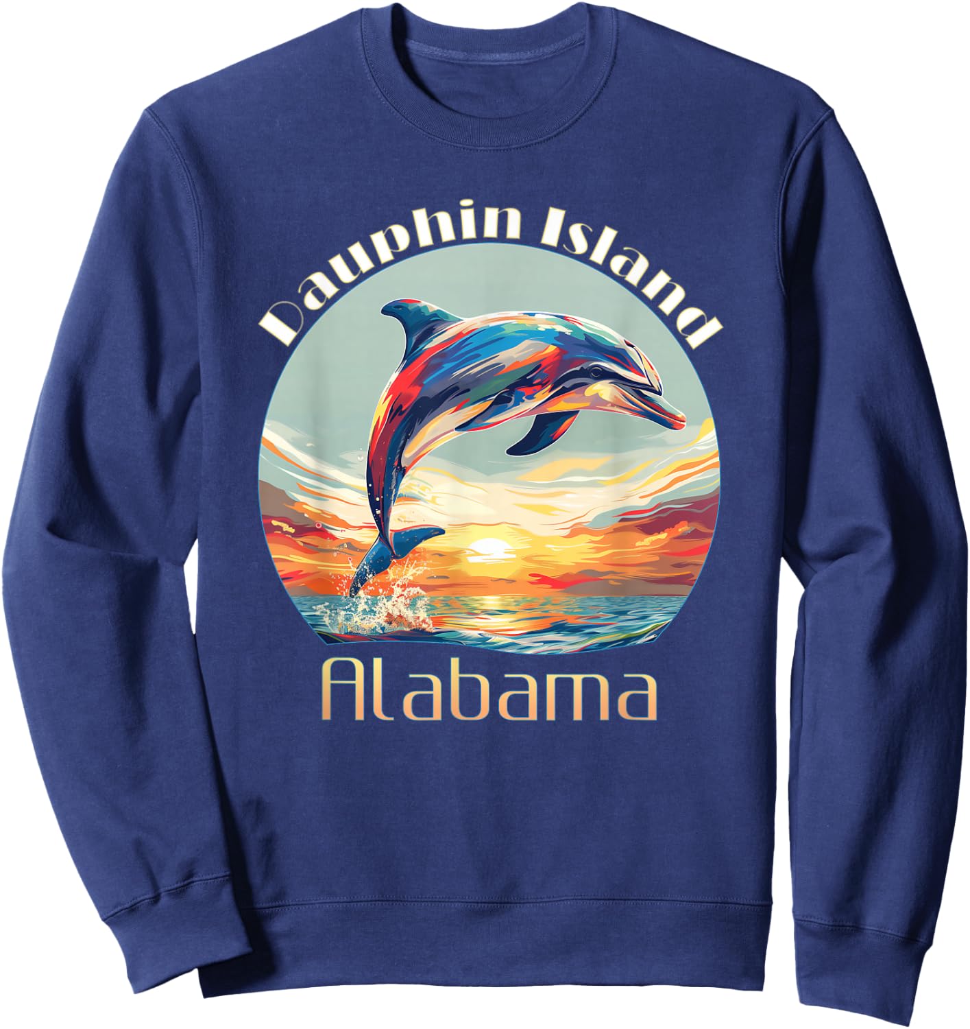 Cute Ocean Dolphin Lovers Dauphin Island Alabama Vacation Sweatshirt - Sweatshirt | Navy