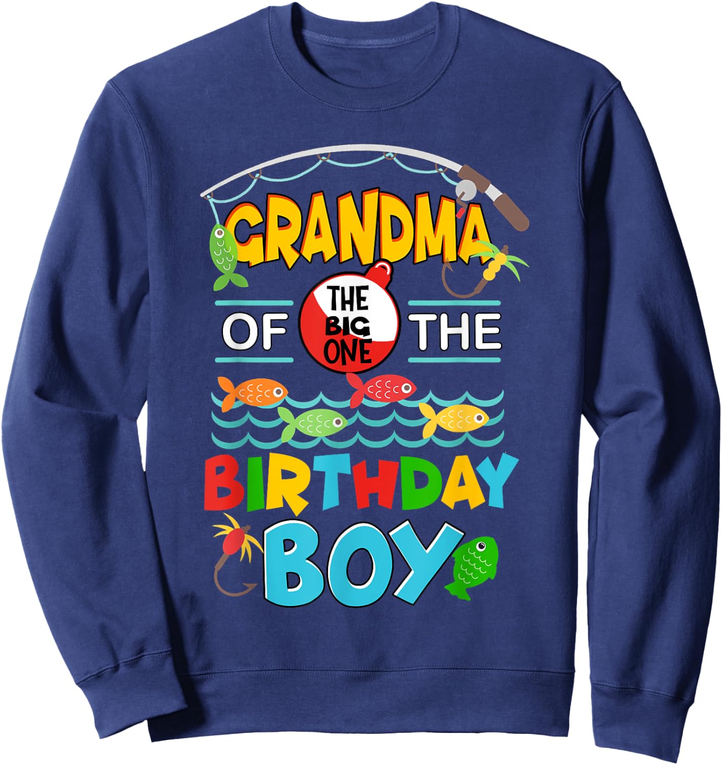 O Fish Ally One Birthday Outfit Grandma Of The Birthday Boy Sweatshirt - Sweatshirt | Navy