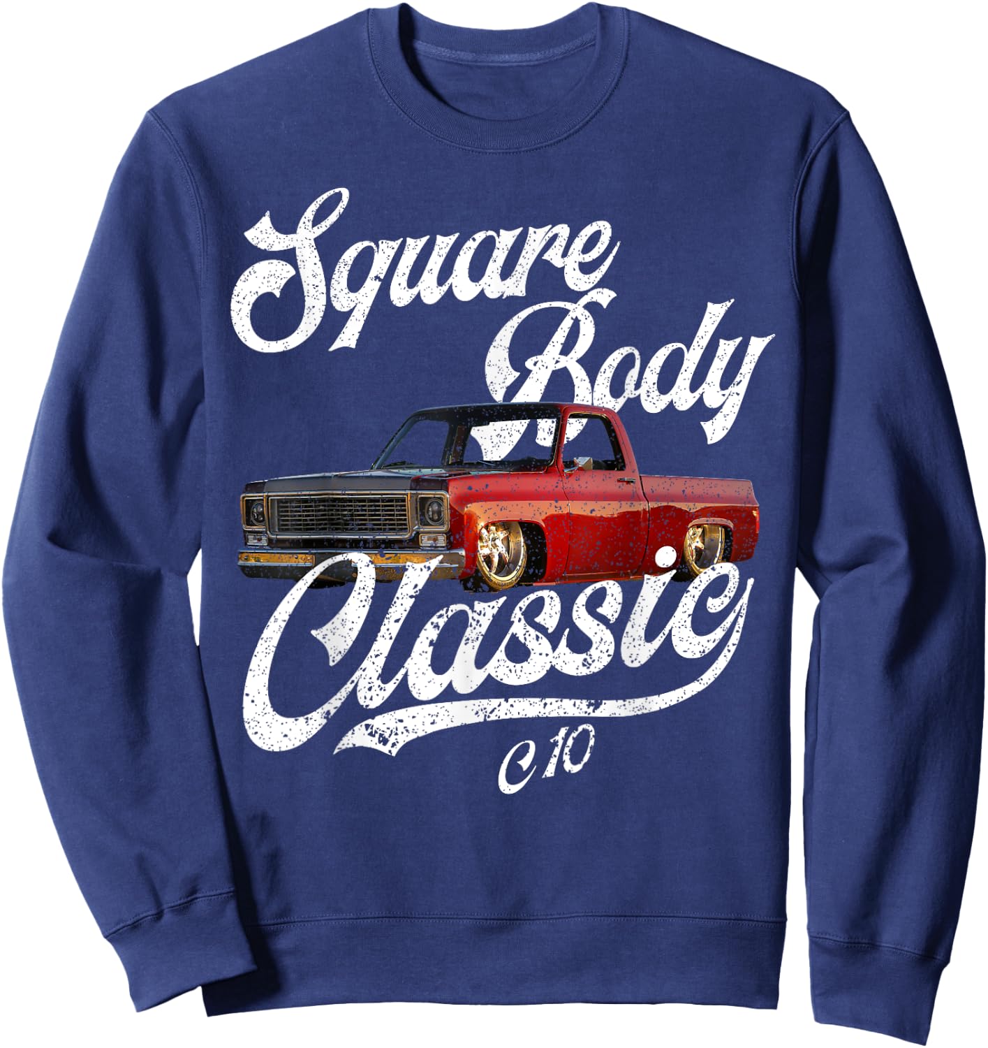 C10 Squarebody Classic Pickup Square Body Truck Sweatshirt - Sweatshirt | Navy