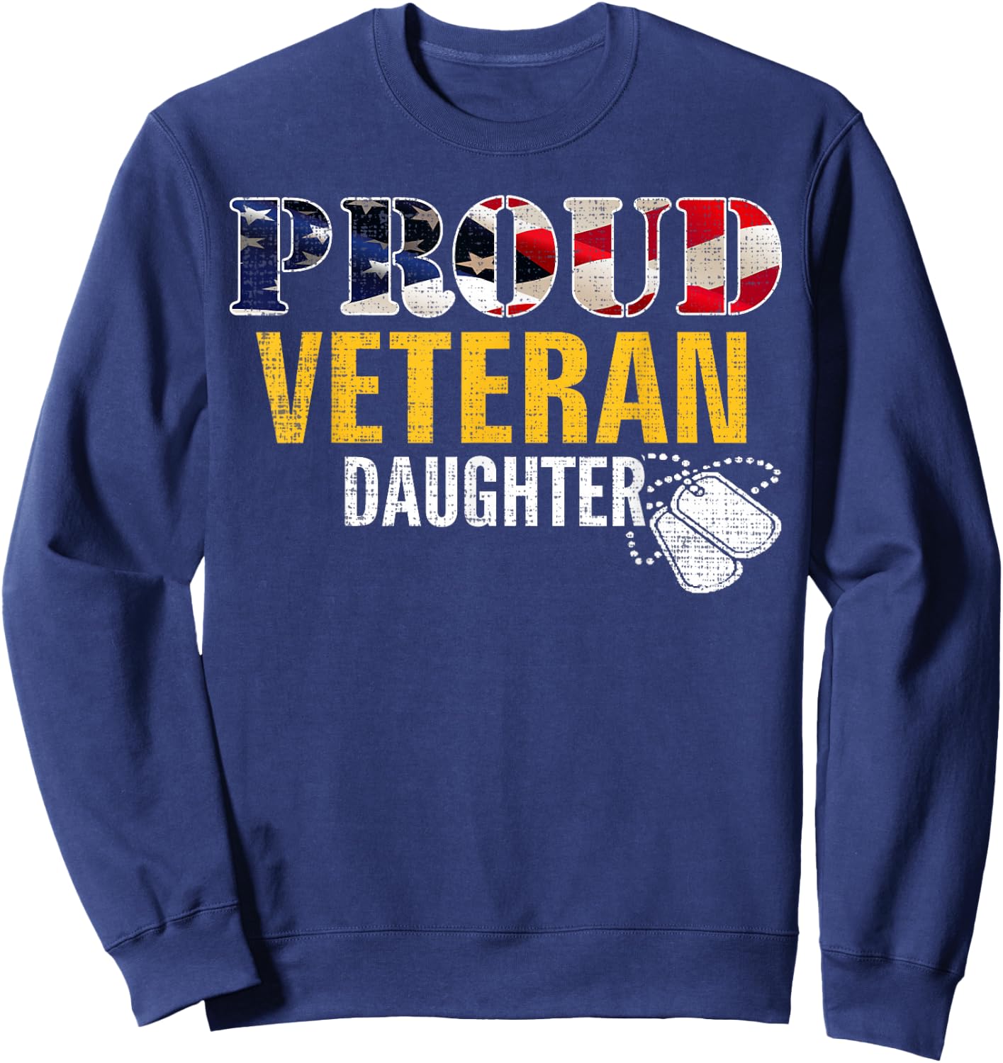 Vintage Proud Veteran Daughter With American Flag Military Sweatshirt - Sweatshirt | Navy