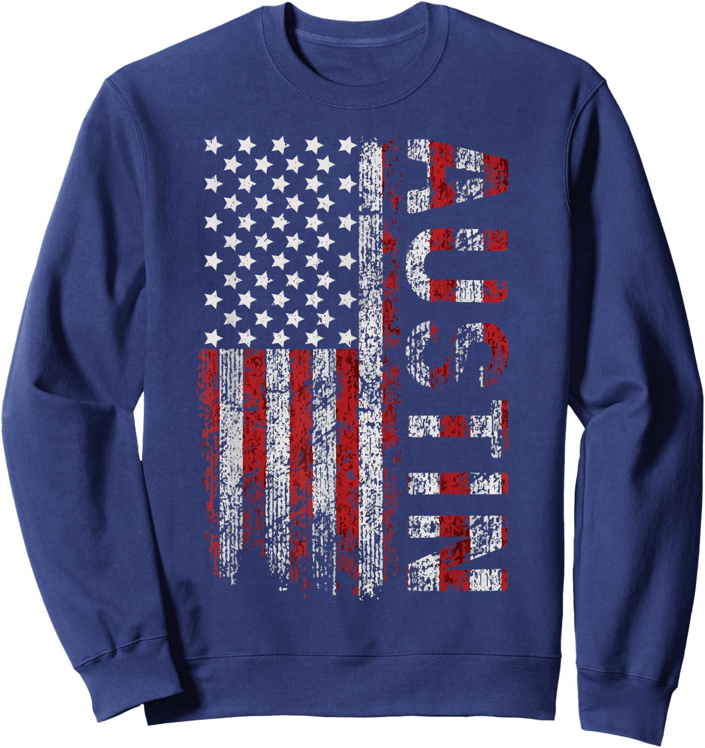American Flag Austin Texas fourth of July shirts Sweatshirt - Sweatshirt | Navy