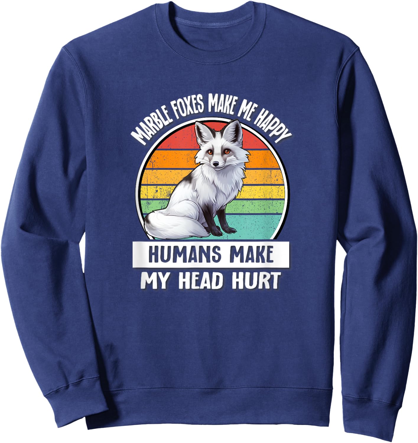 Retro Vintage Humans Hurt My Head Canadian Marble Fox Lover Sweatshirt - Sweatshirt | Navy