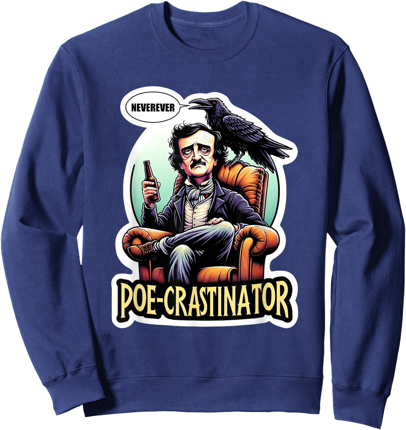 Edgar Allan Poe Funny Poe-crastinator Sweatshirt - Sweatshirt | Navy