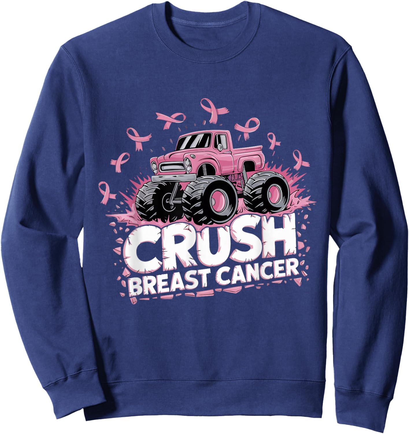 Crush Breast Cancer Pink Ribbon Adult Toddler Monster Truck Sweatshirt - Sweatshirt | Navy